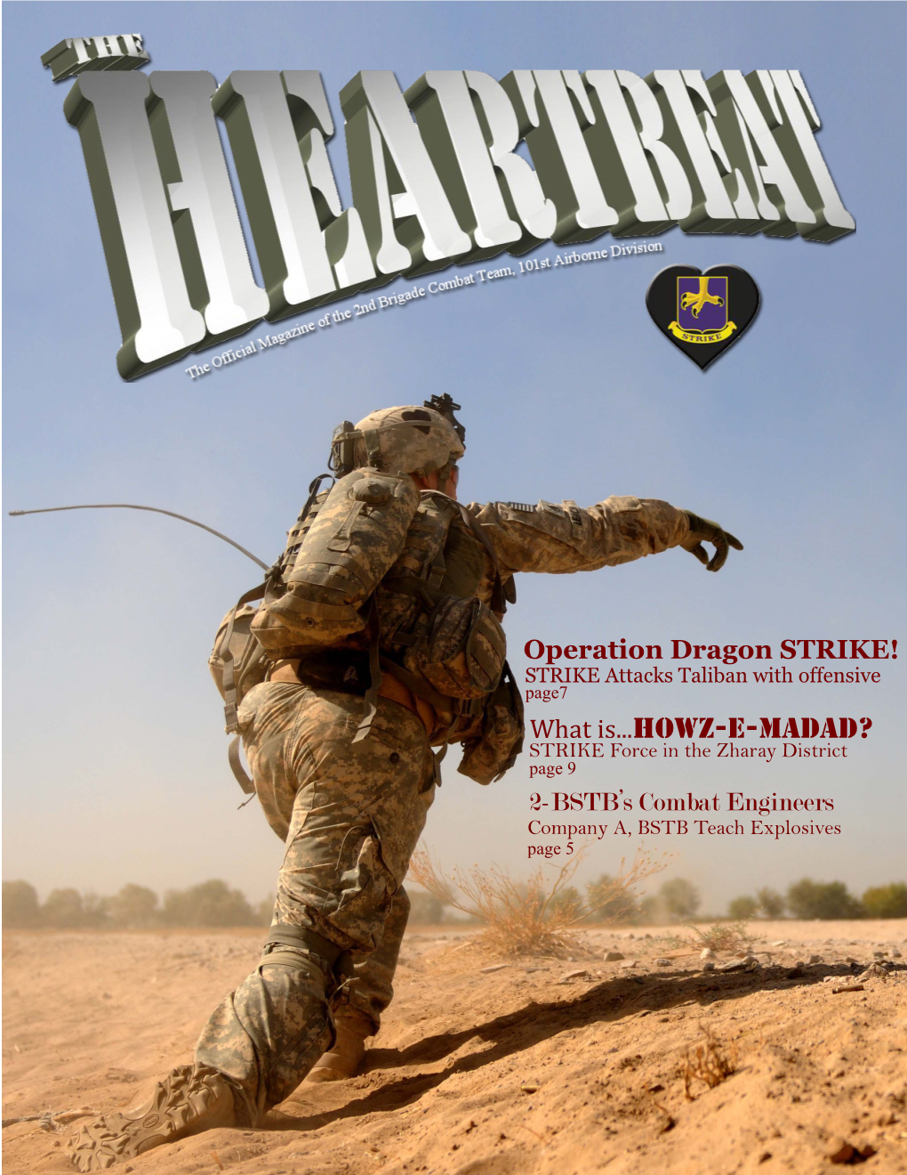 Operation Dragon STRIKE! What Is...Howz-E-Madad? 2-BSTB's Combat Engineers