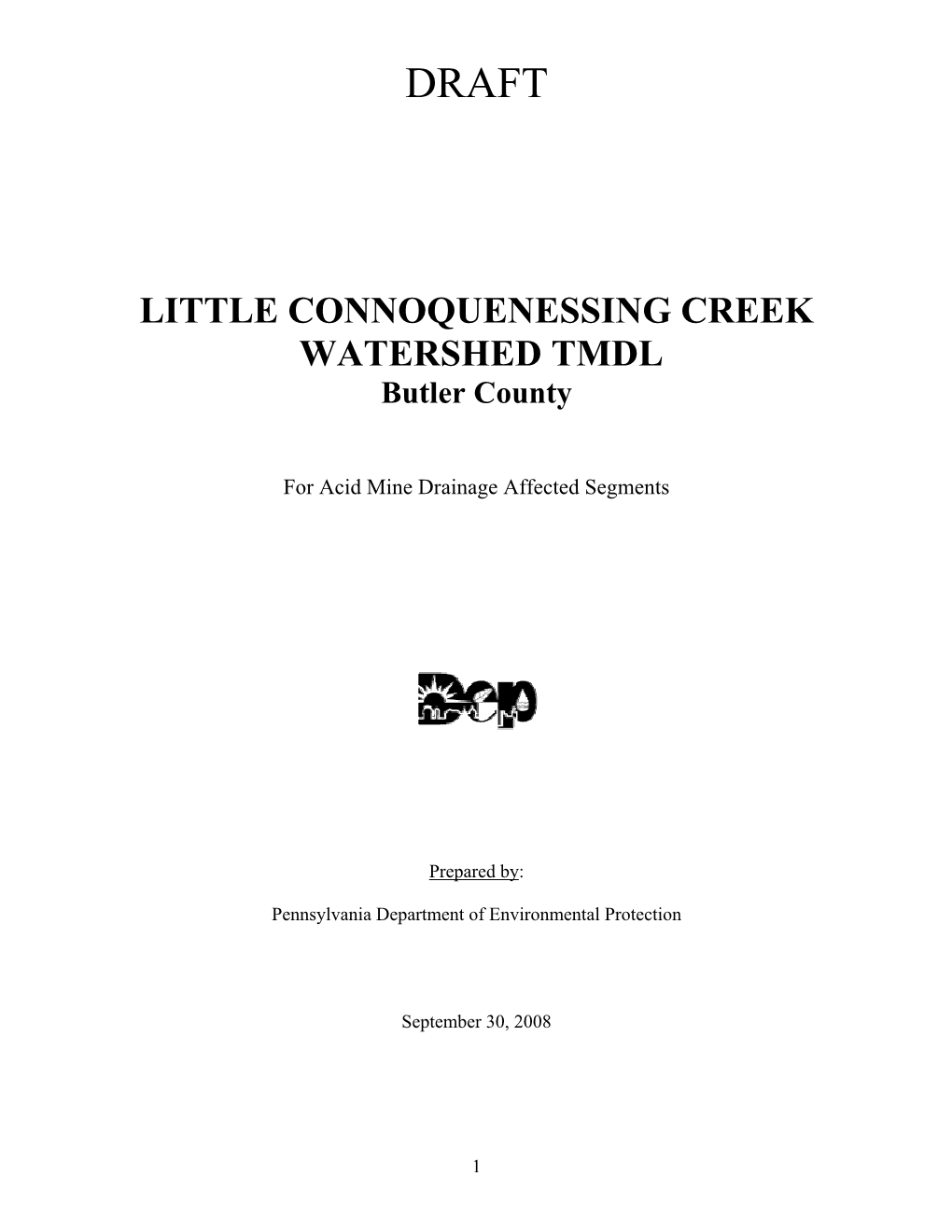 LITTLE CONNOQUENESSING CREEK WATERSHED TMDL Butler County