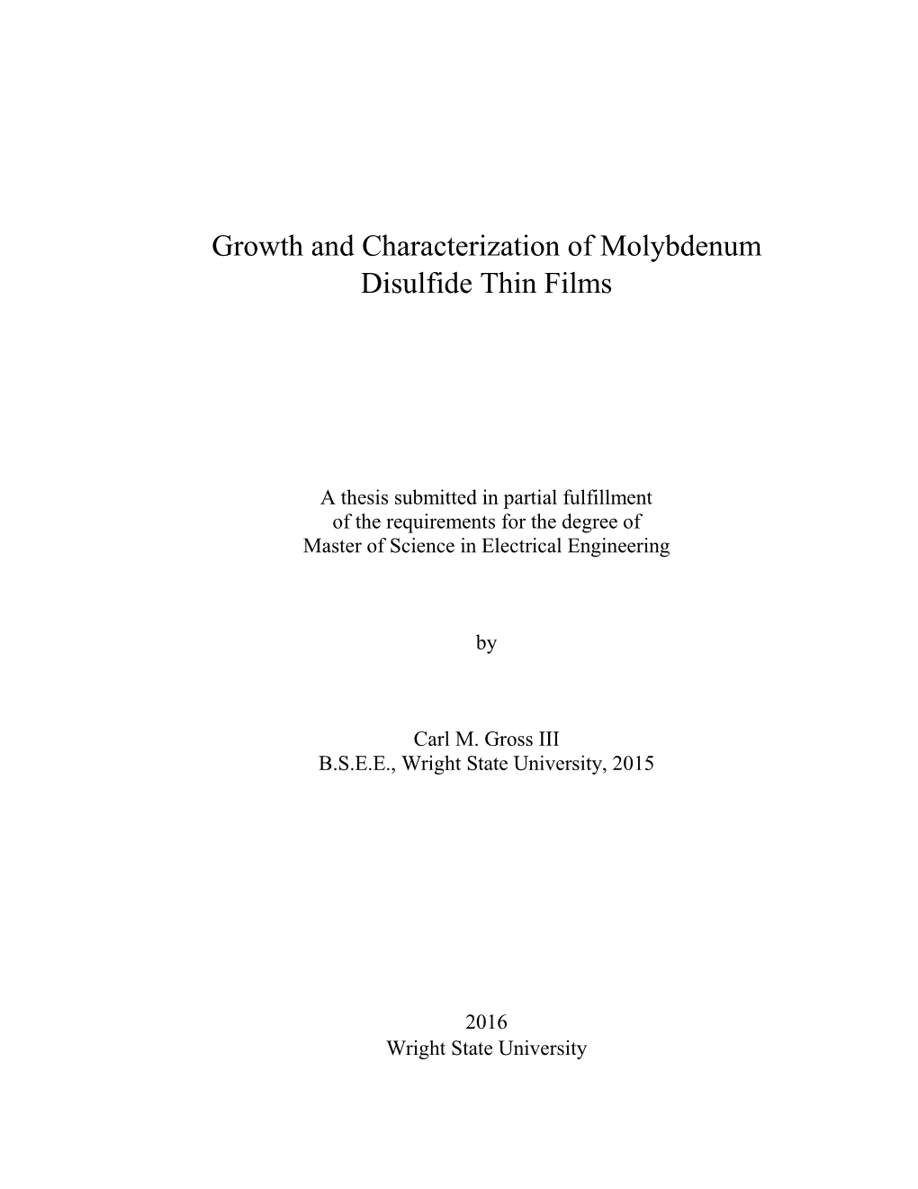 Growth and Characterization of Molybdenum Disulfide Thin Films