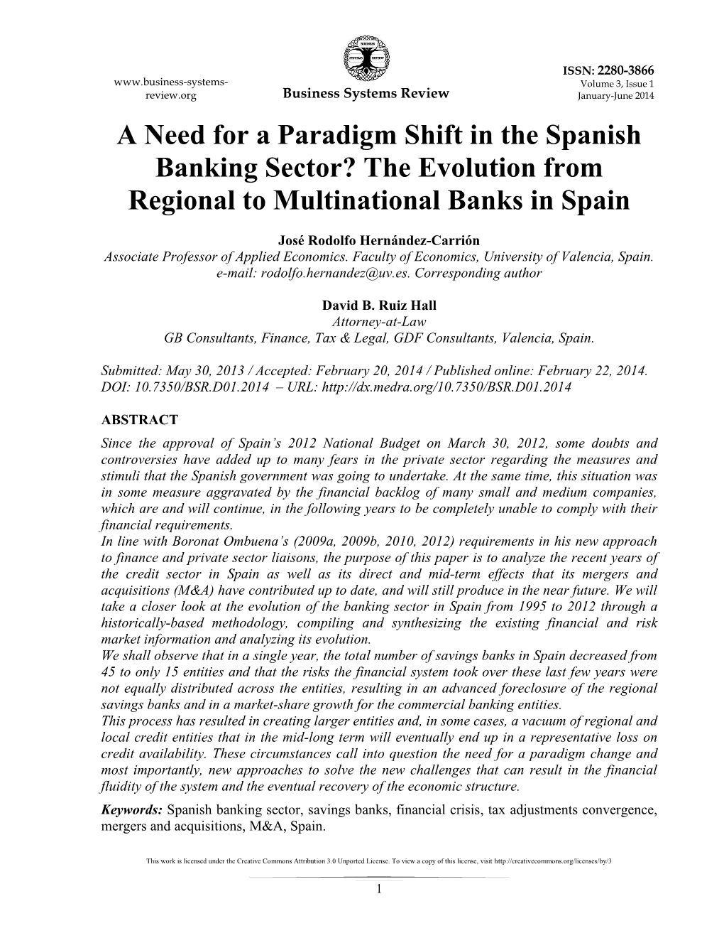 A Need for a Paradigm Shift in the Spanish Banking Sector? the Evolution from Regional to Multinational Banks in Spain