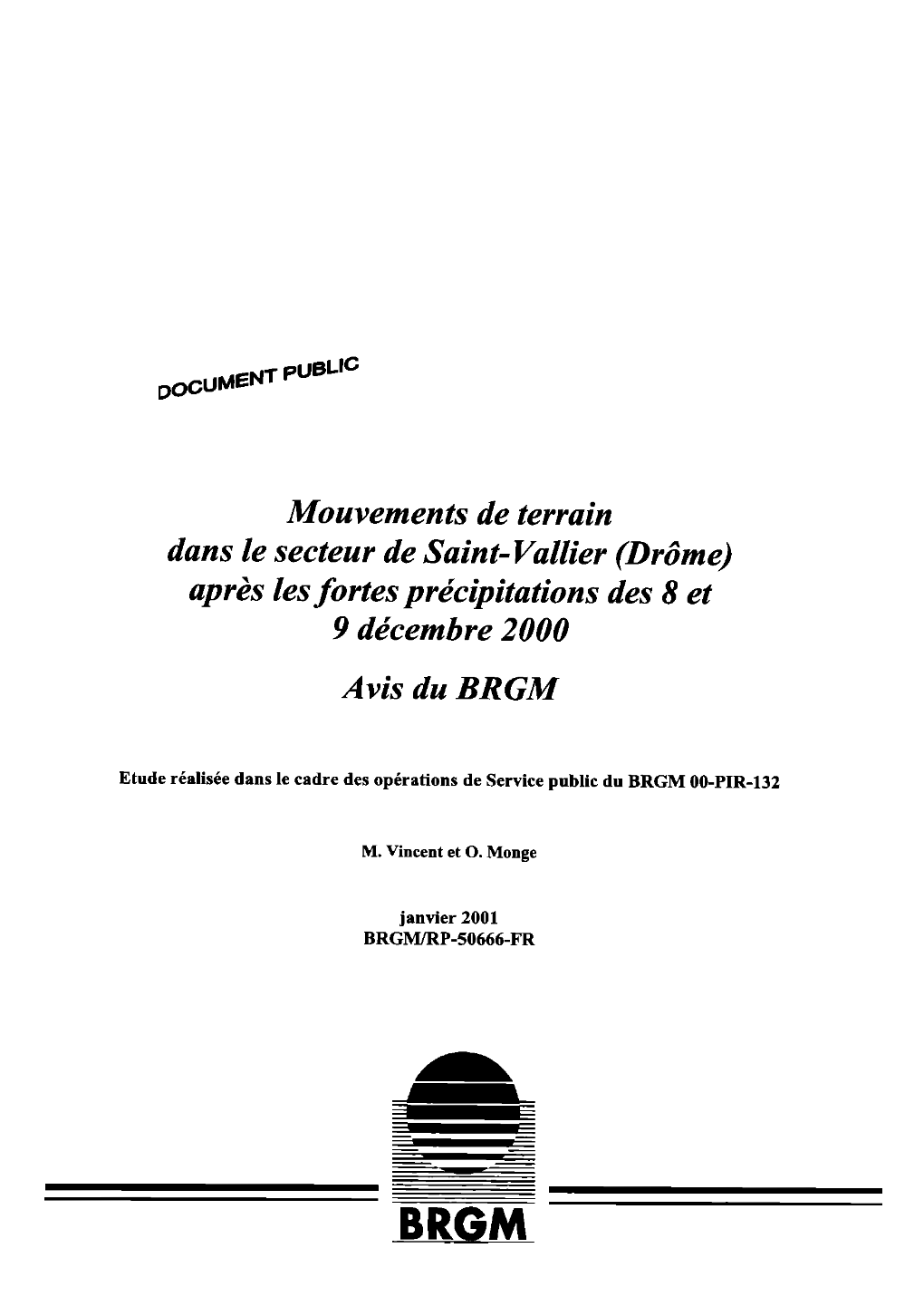 Mouvements De Terrain Dans Le Secteur De Saint-Vallier (Drôme) Après Les Fortes Précipitations Des 8 Et 9 Décembre 2000 Avis Du BRGM