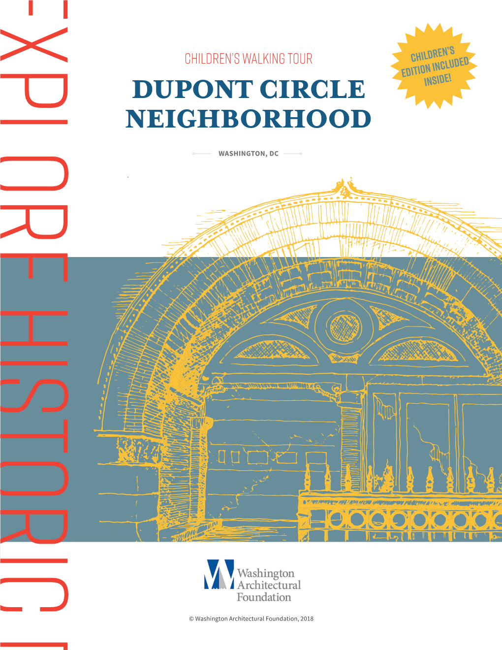 Dupont Circle Neighborhood Focuses on the History and Architecture of Part of Our Local Environment That Is Both Familiar and Surprising