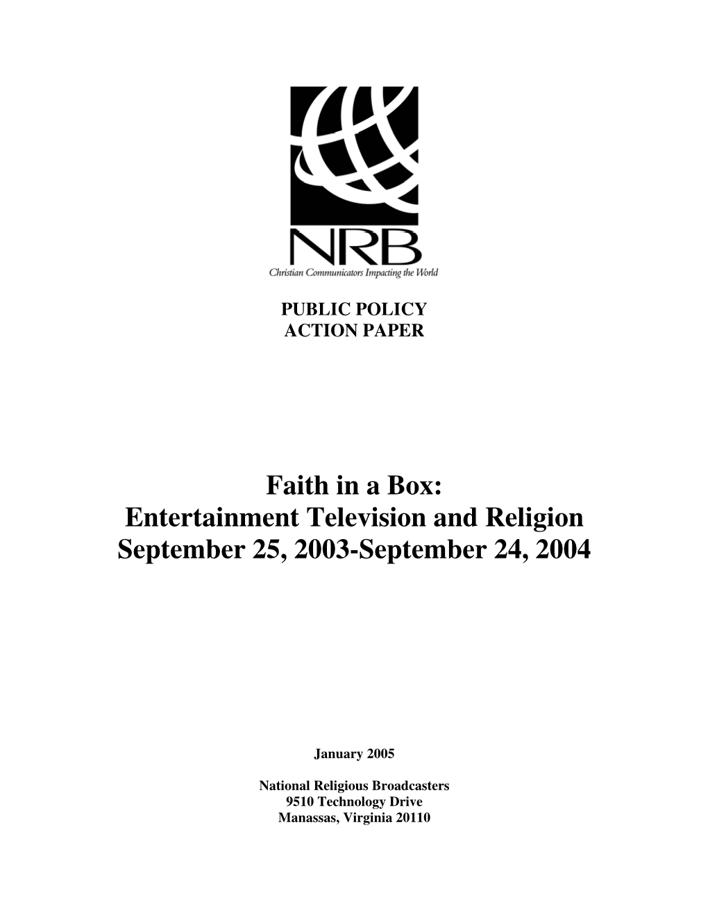 Faith in a Box: Entertainment Television and Religion September 25, 2003-September 24, 2004