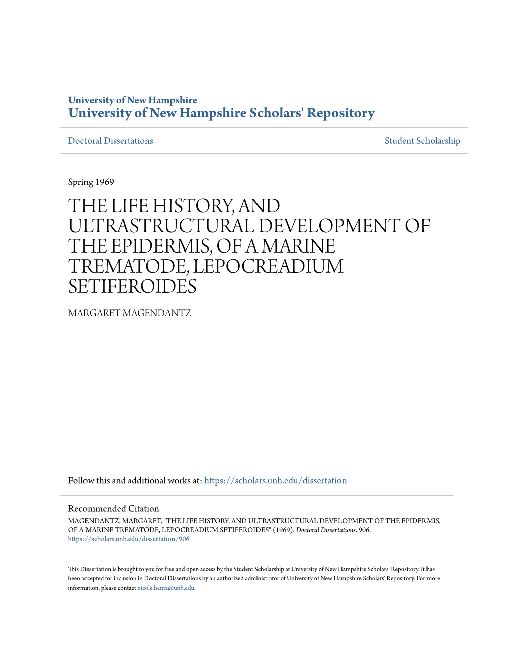 The Life History, and Ultrastructural Development of the Epidermis, of a Marine Trematode, Lepocreadium Setiferoides Margaret Magendantz