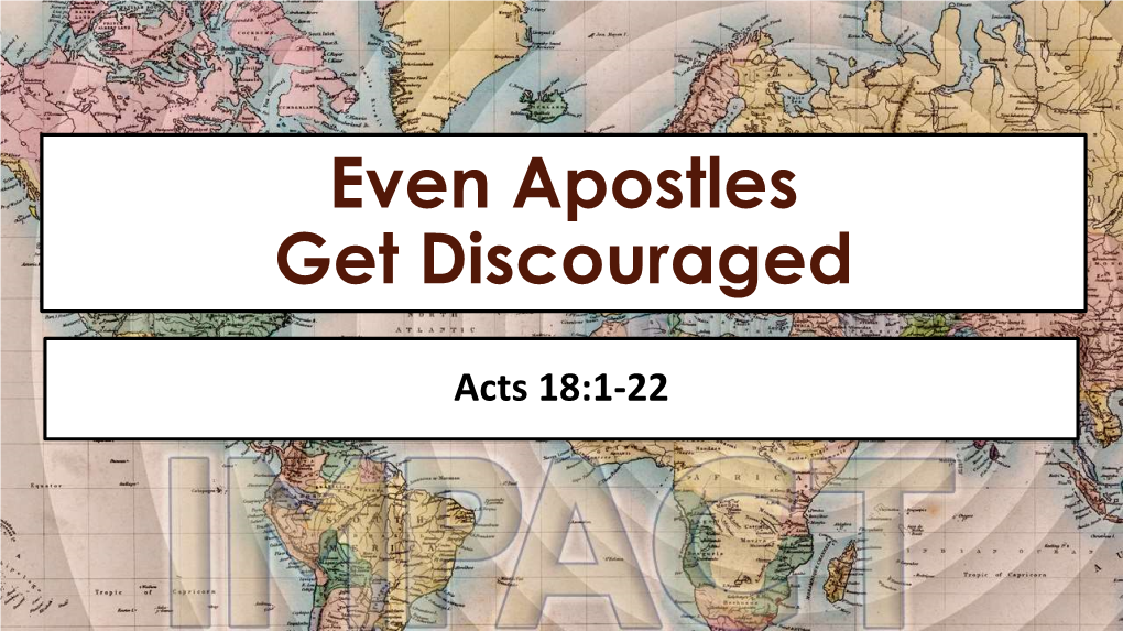 Even Apostles Get Discouraged