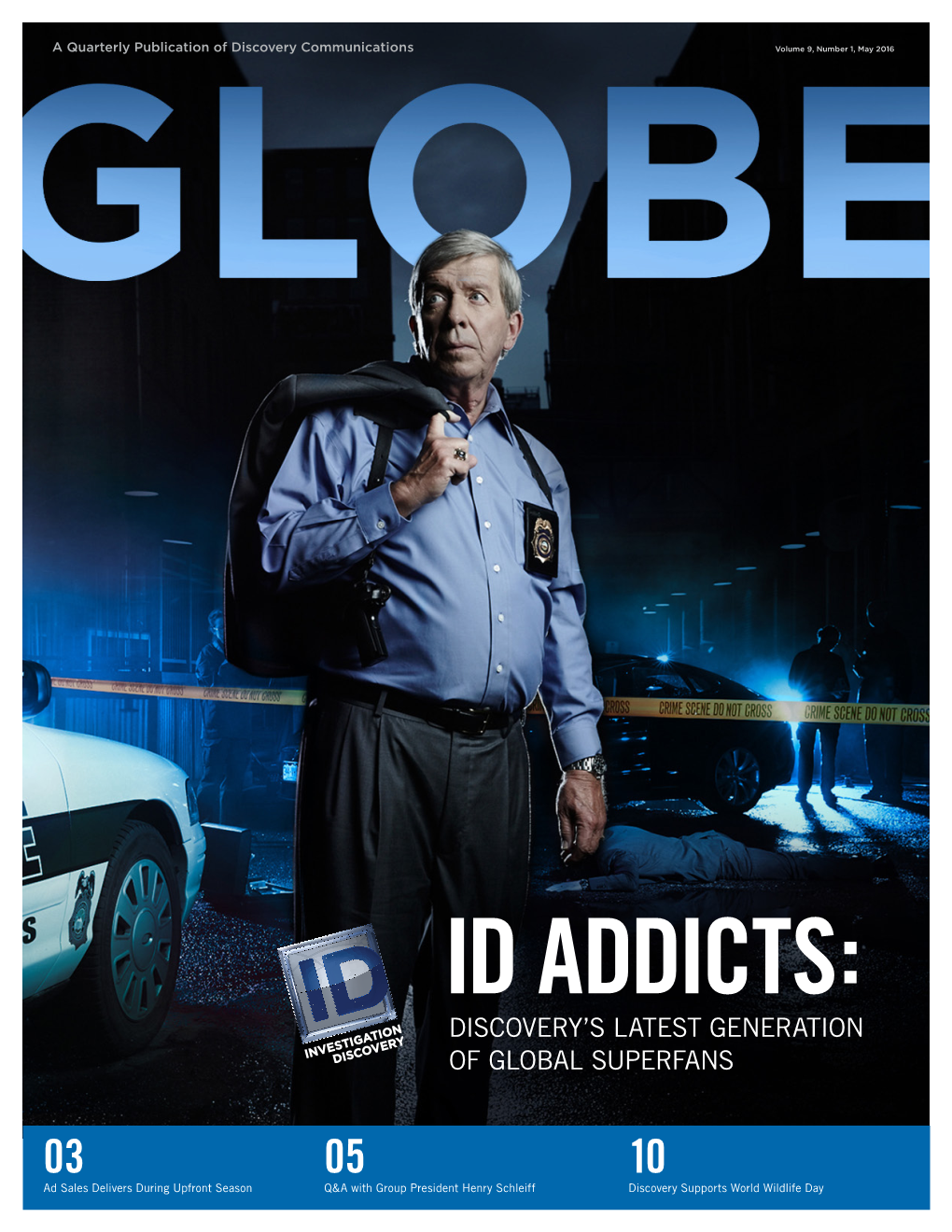 Id Addicts: Discovery’S Latest Generation of Global Superfans