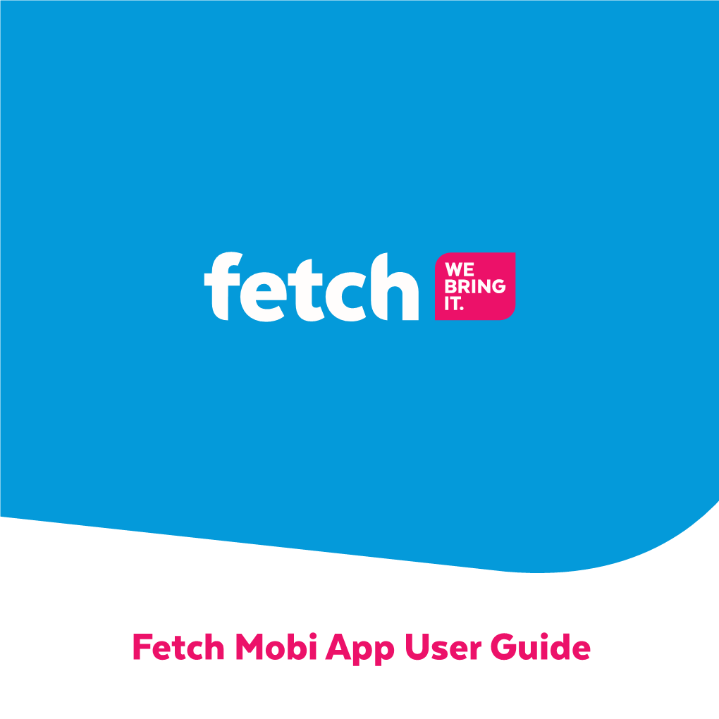Download the Fetch Mobi App User Guide