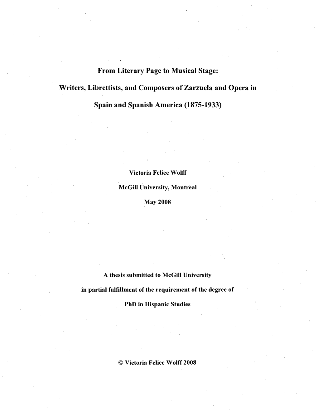 From Literary Page to Musical Stage: Writers, Librettists, and Composers of Zarzuela and Opera in Spain and Spanish America (1875-1933)