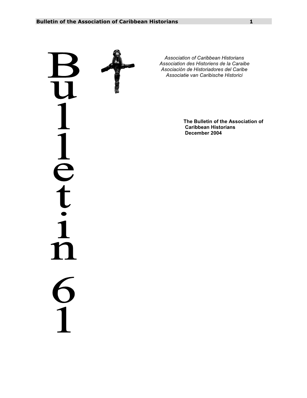 Bulletin of the Association of Caribbean Historians 1