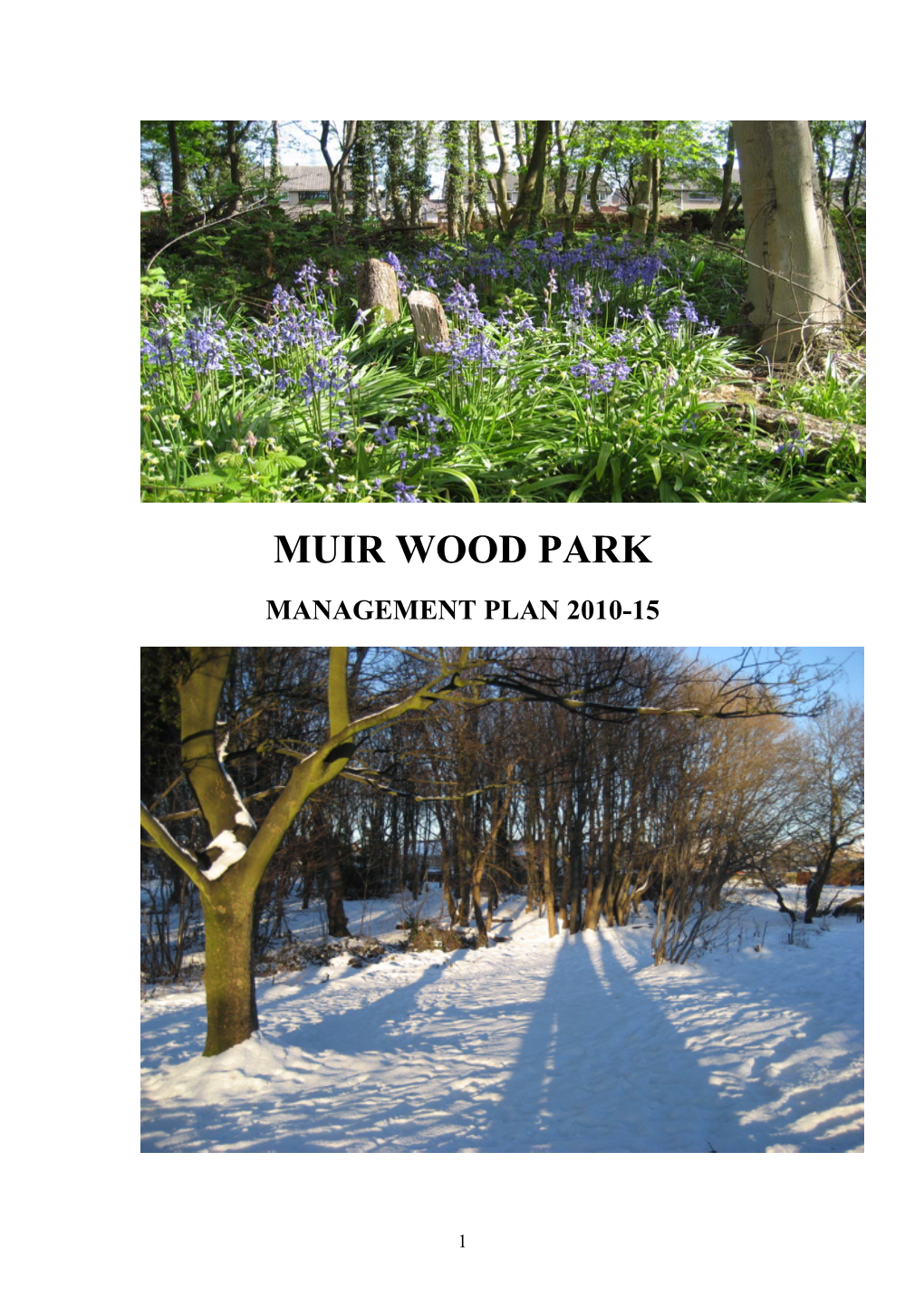 Muir Wood Park Management Plan 2010-15