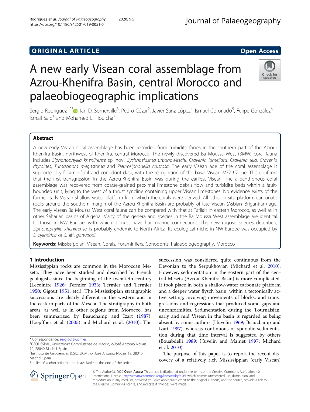 A New Early Visean Coral Assemblage from Azrou-Khenifra Basin, Central Morocco and Palaeobiogeographic Implications Sergio Rodríguez1,2* , Ian D