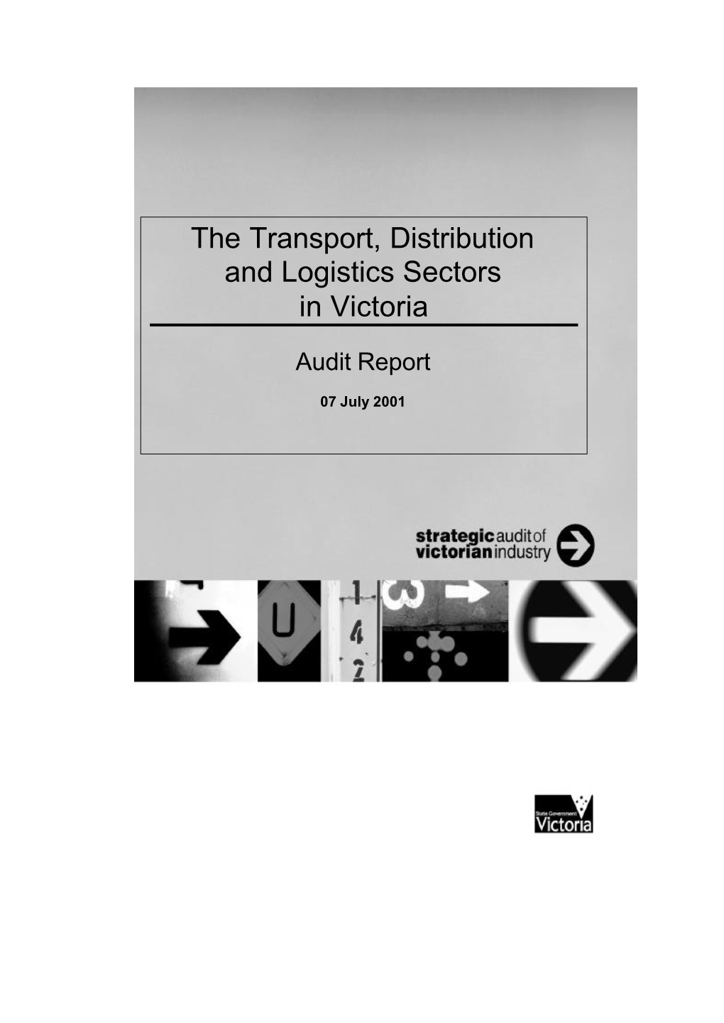 The Transport, Distribution and Logistics Sectors in Victoria