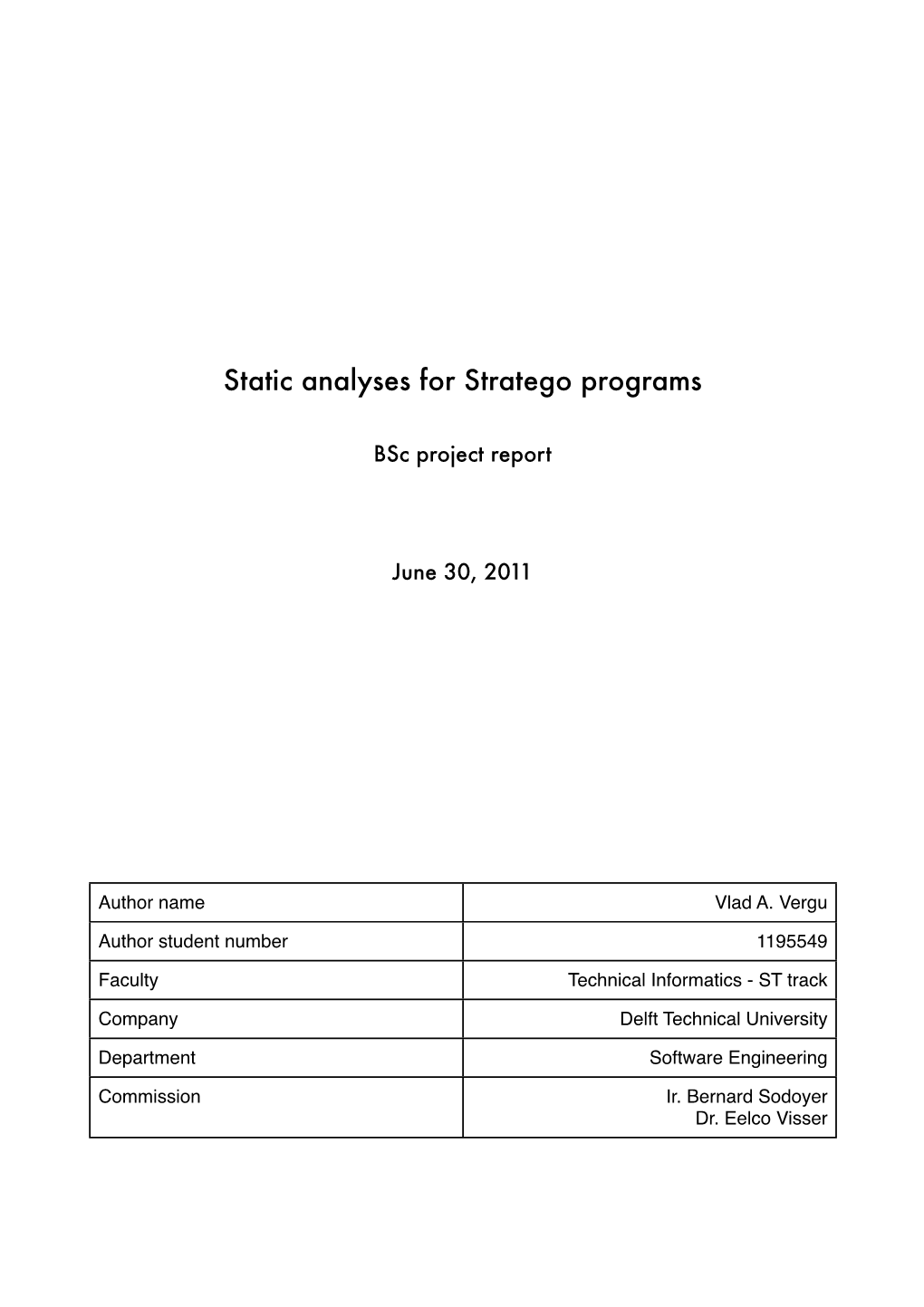 Static Analyses for Stratego Programs