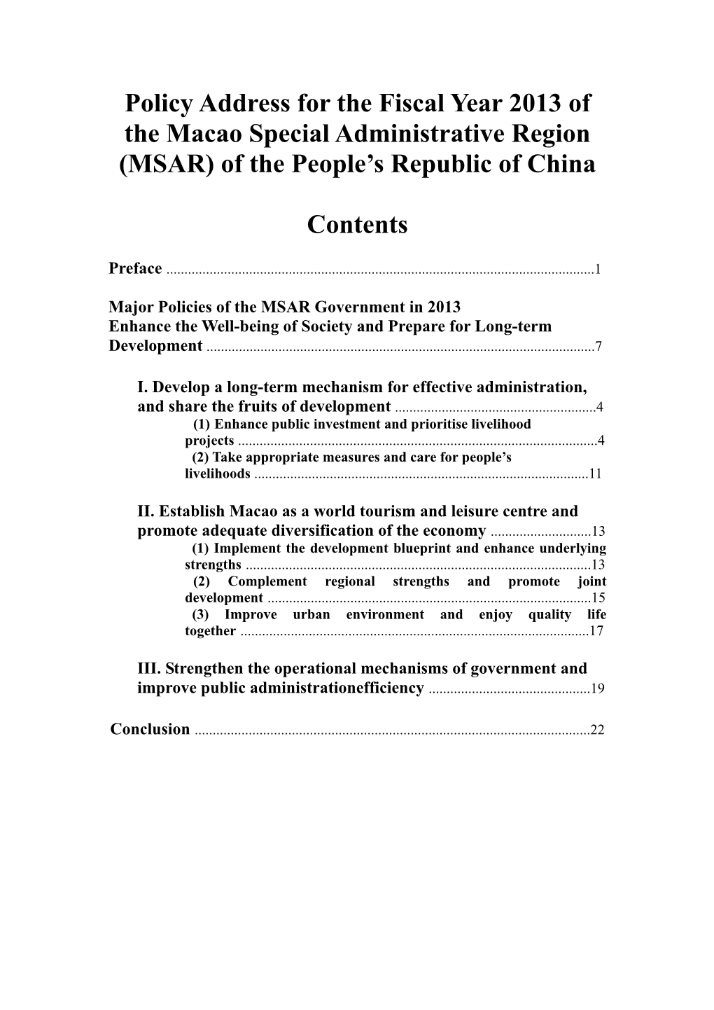 Policy Address for the Fiscal Year 2013 of the Macao Special Administrative Region (MSAR) of the People’S Republic of China