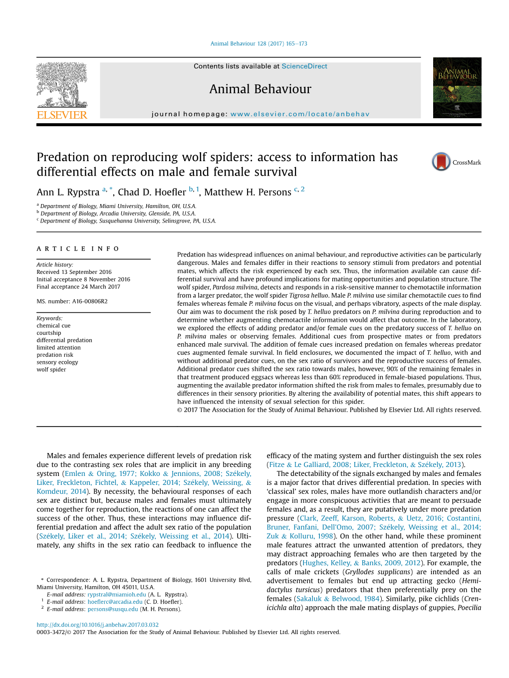 Predation on Reproducing Wolf Spiders: Access to Information Has Differential Effects on Male and Female Survival