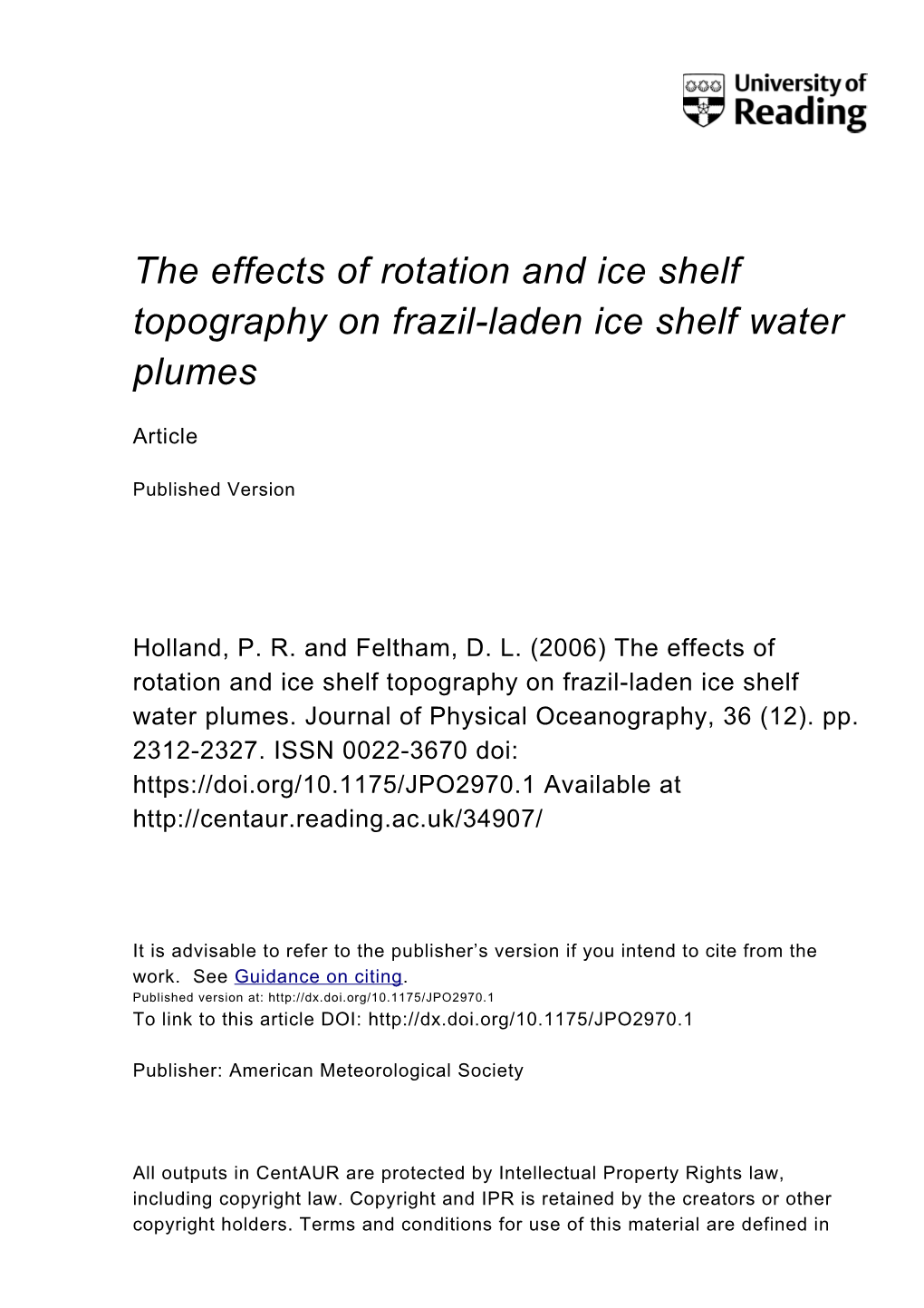 The Effects of Rotation and Ice Shelf Topography on Frazil-Laden Ice Shelf Water Plumes