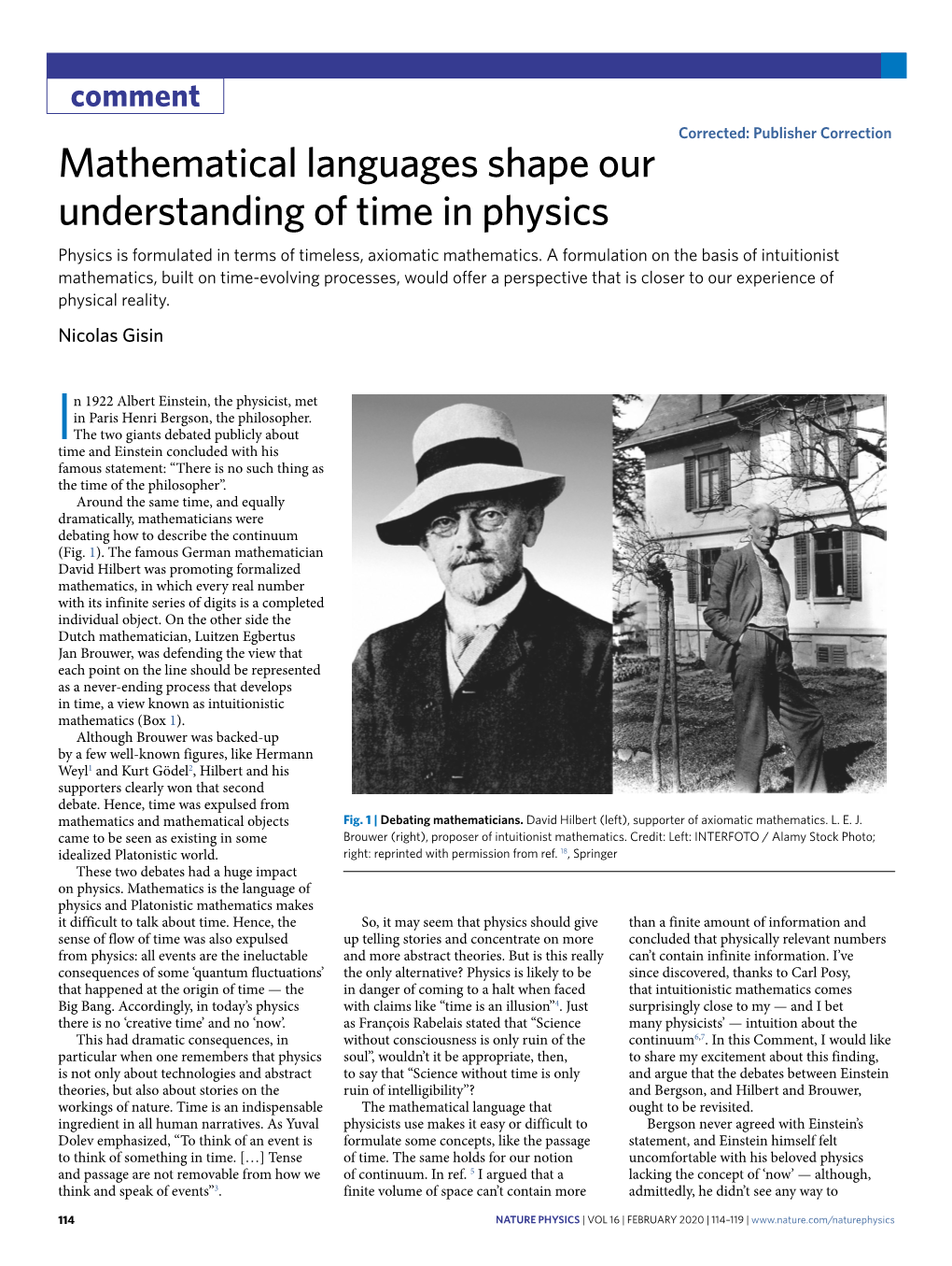 Mathematical Languages Shape Our Understanding of Time in Physics Physics Is Formulated in Terms of Timeless, Axiomatic Mathematics