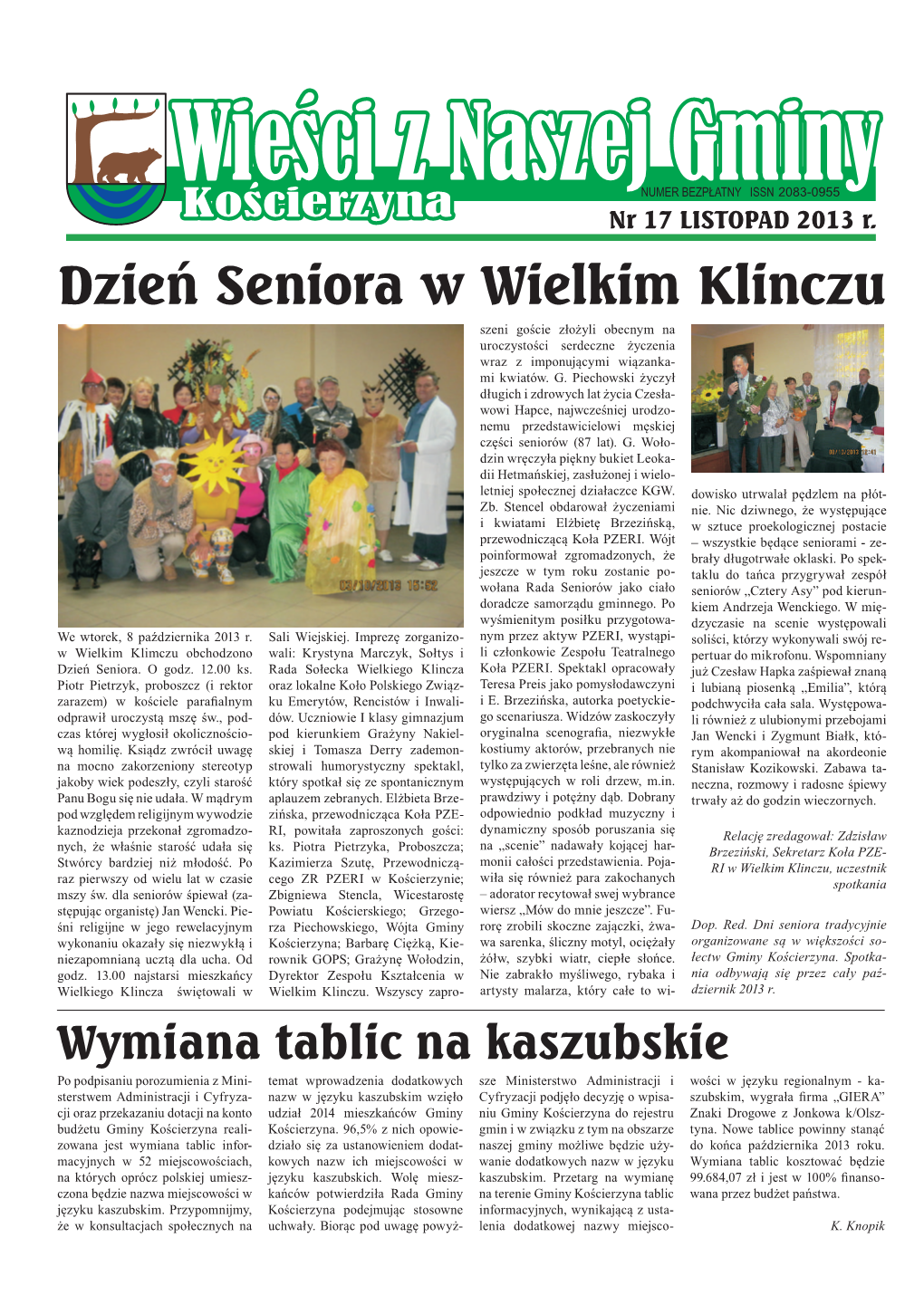 Dzień Seniora W Wielkim Klinczu Szeni Goście Złożyli Obecnym Na Uroczystości Serdeczne Życzenia Wraz Z Imponującymi Wiązanka- Mi Kwiatów