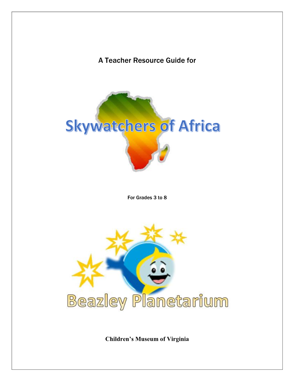 Skywatchers of Africa and Follow The