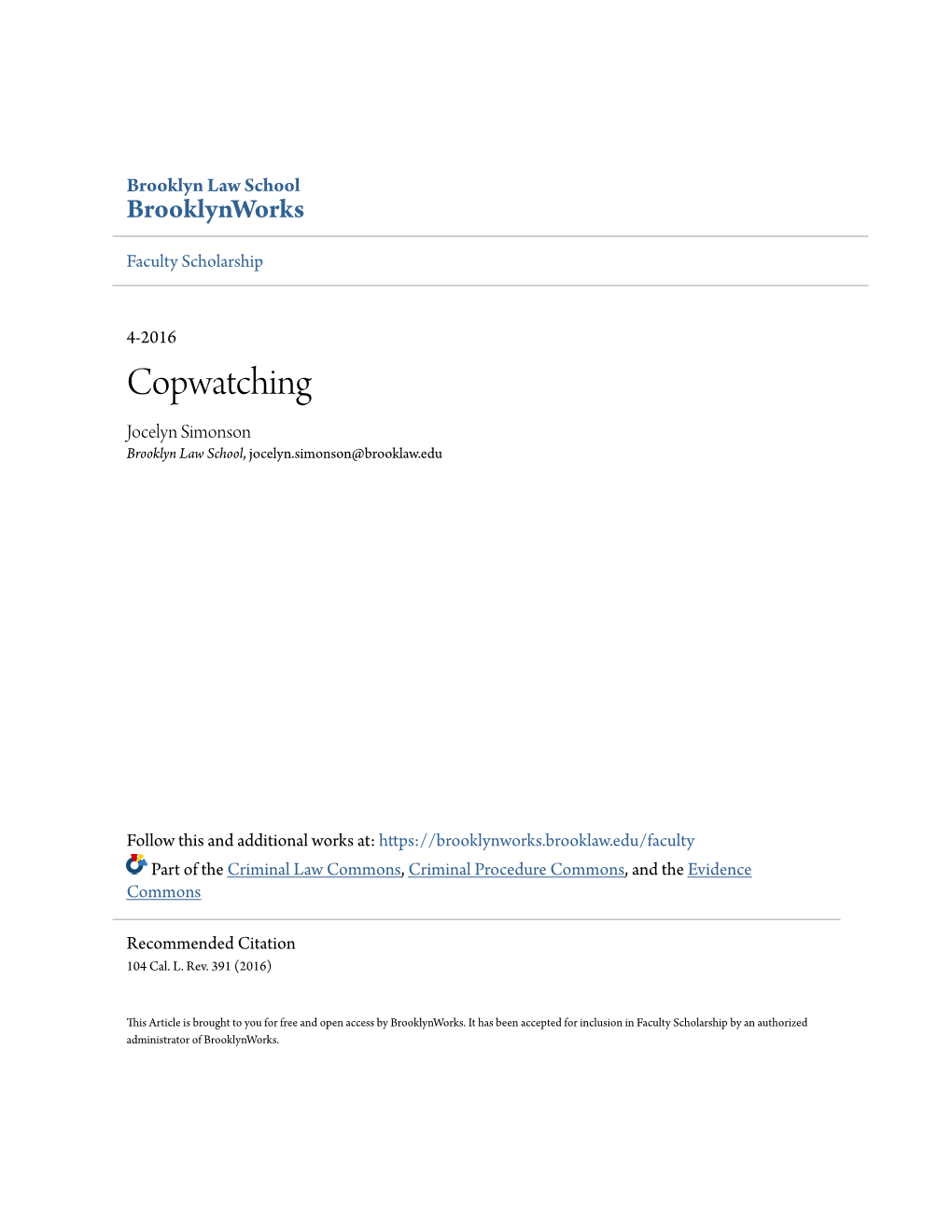 Copwatching Jocelyn Simonson Brooklyn Law School, Jocelyn.Simonson@Brooklaw.Edu