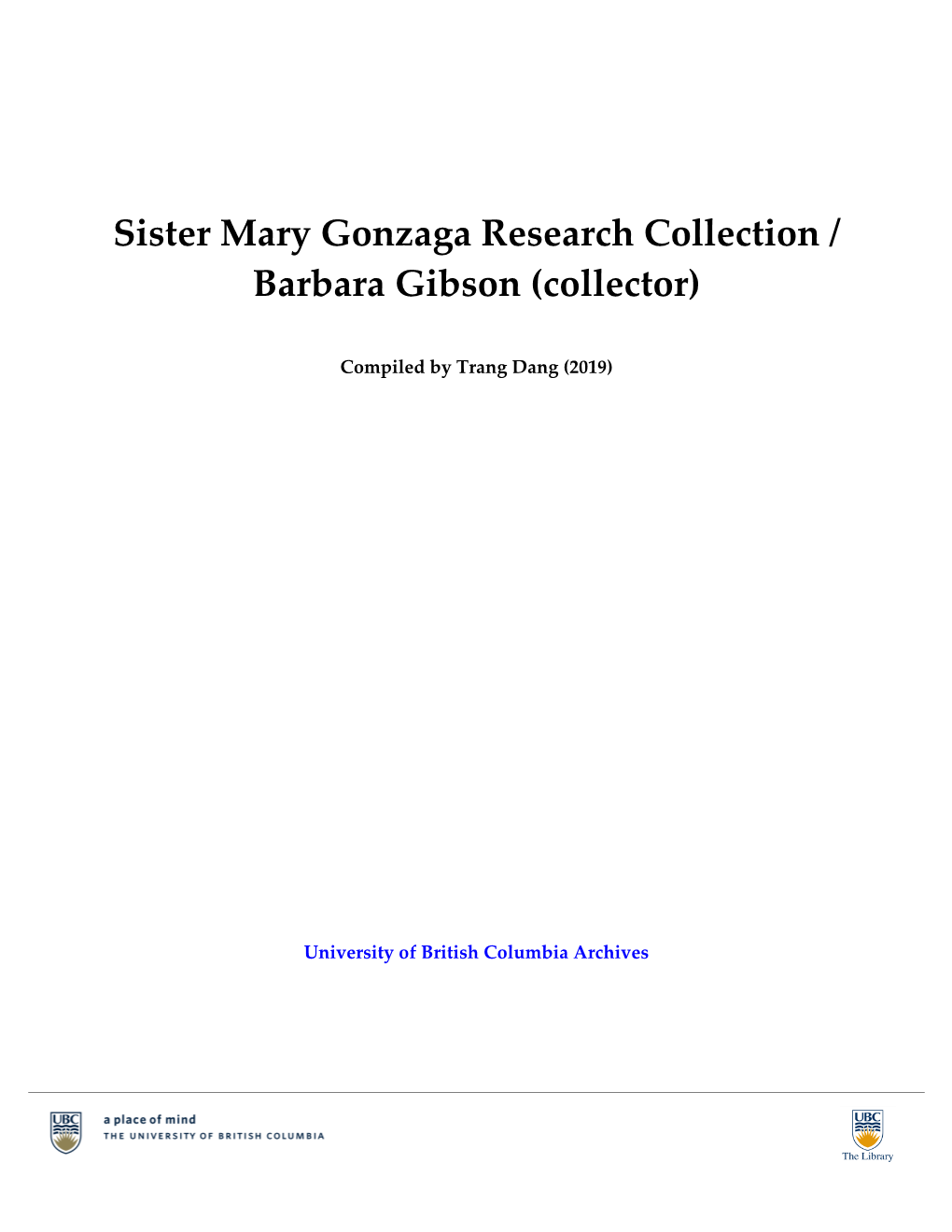 Sister Mary Gonzaga Research Collection / Barbara Gibson (Collector)