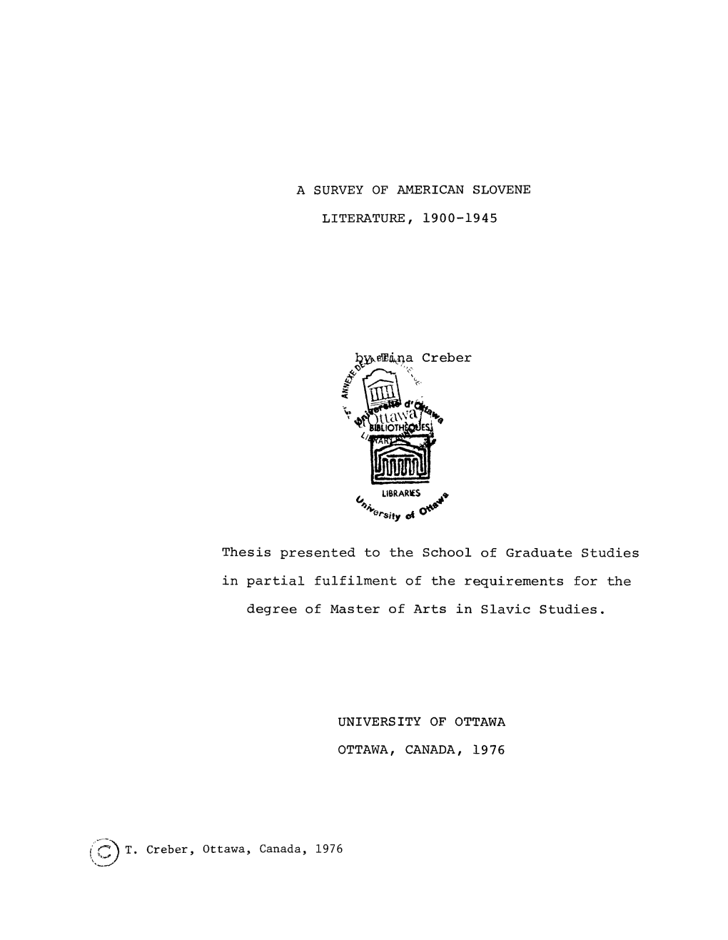 A SURVEY of AMERICAN SLOVENE LITERATURE, 1900-1945 B^Effia