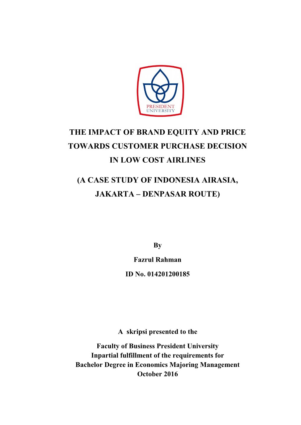 The Impact of Brand Equity and Price Towards Customer Purchase Decision in Low Cost Airlines