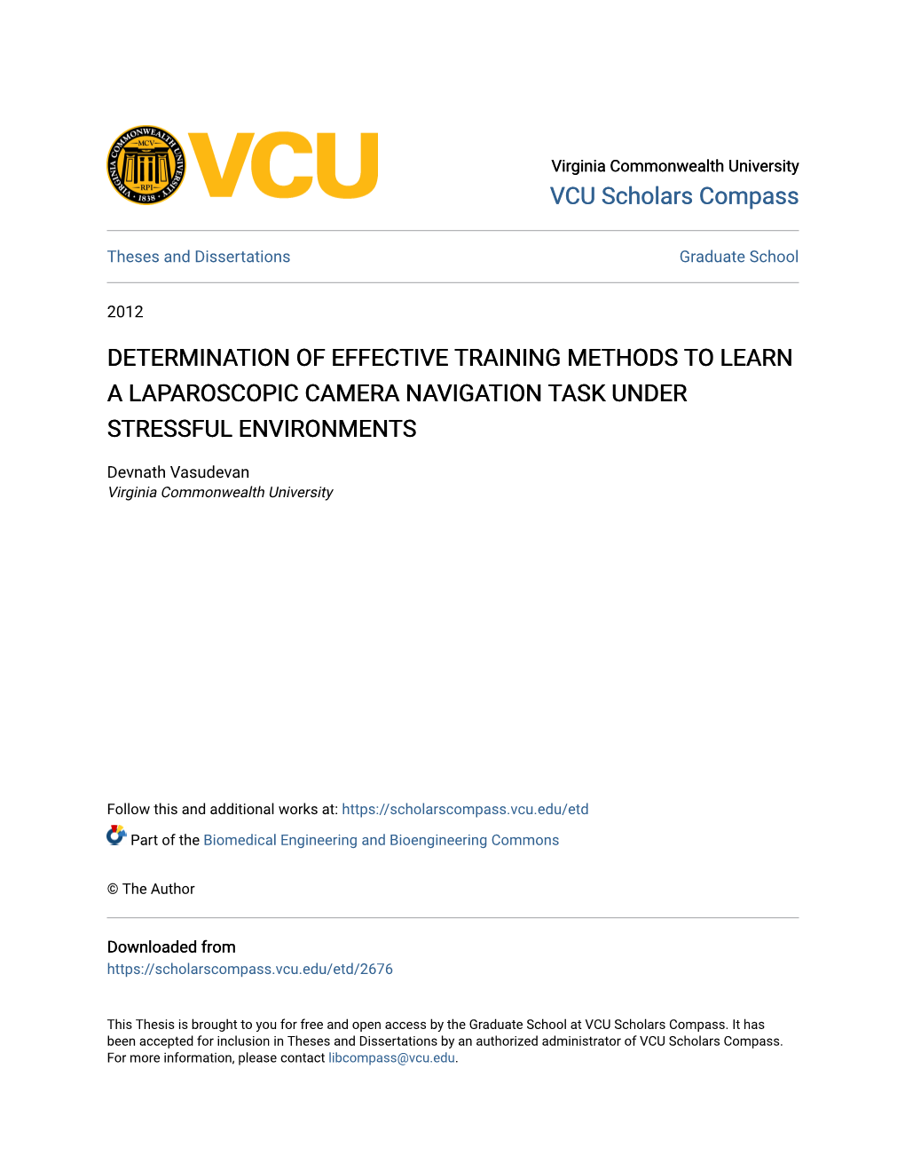 Determination of Effective Training Methods to Learn a Laparoscopic Camera Navigation Task Under Stressful Environments