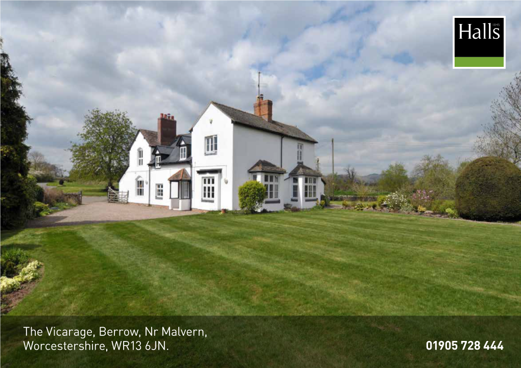 The Vicarage, Berrow, Nr Malvern, Worcestershire, WR13 6JN. 01905 728 444 for SALE