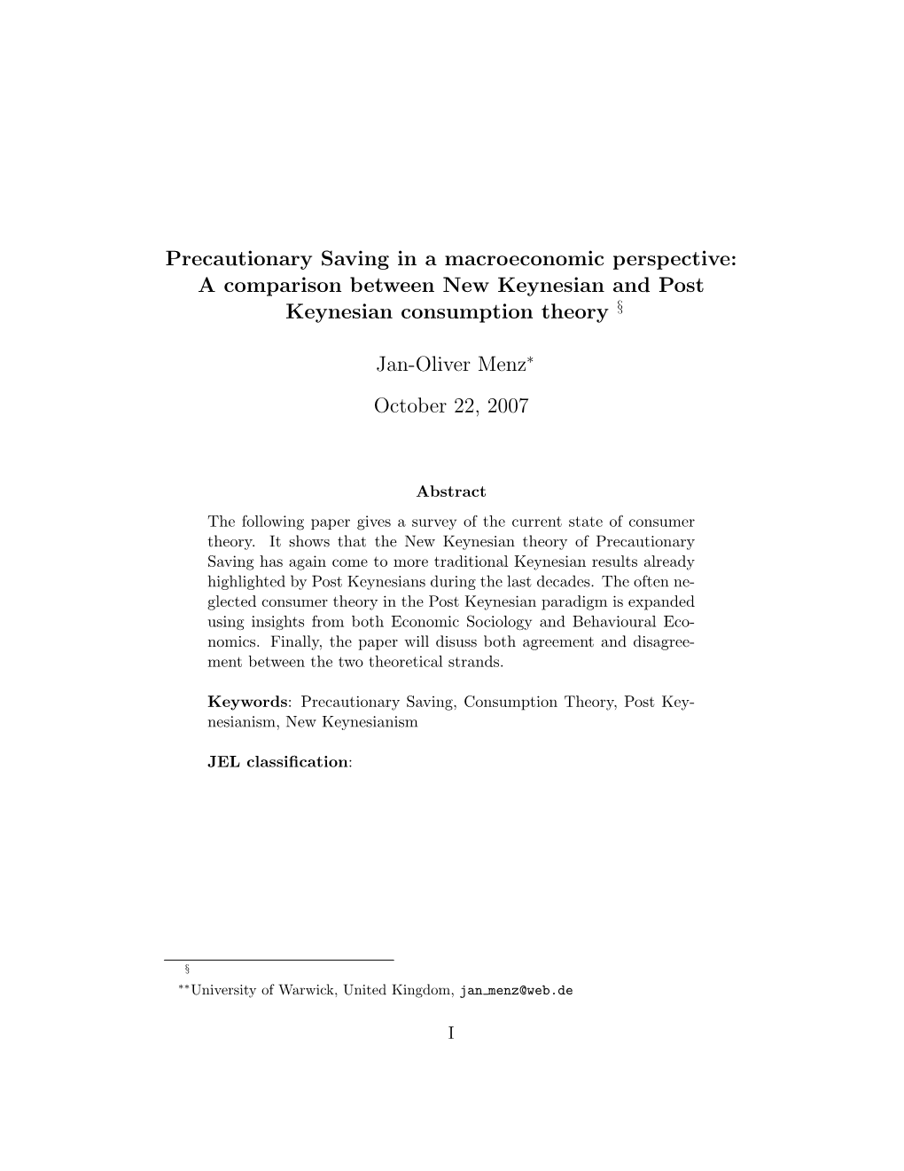 Precautionary Saving in a Macroeconomic Perspective: a Comparison Between New Keynesian and Post Keynesian Consumption Theory §