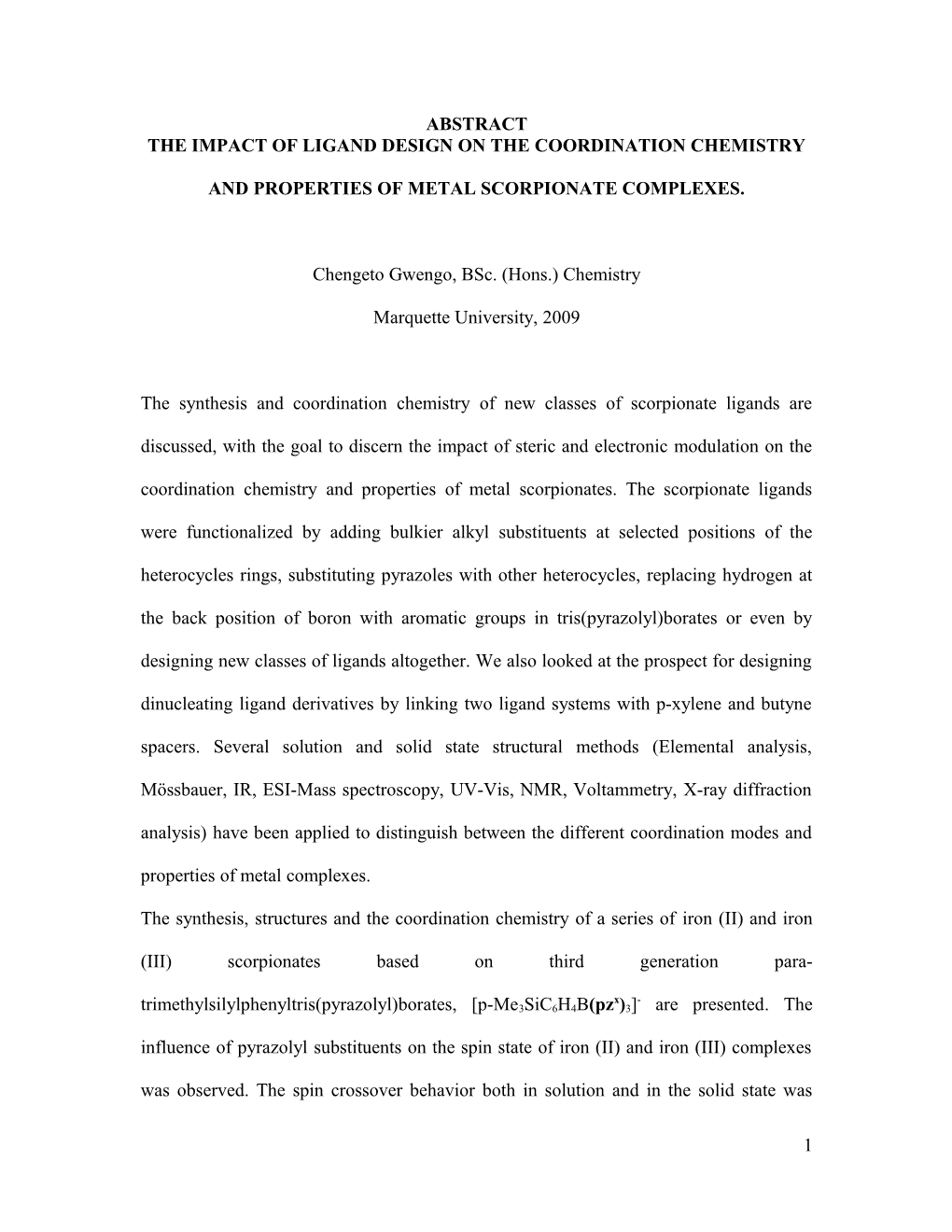 The Impact of Ligand Design on the Coordination Chemistry and Properties of Metal Scorpionate