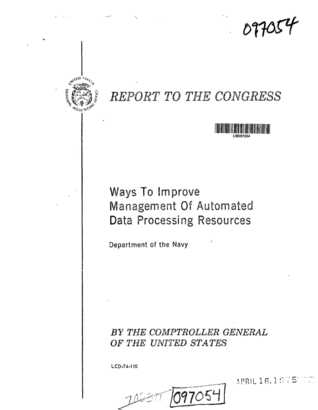 LCD-74-110 Ways to Improve Management of Automated Data