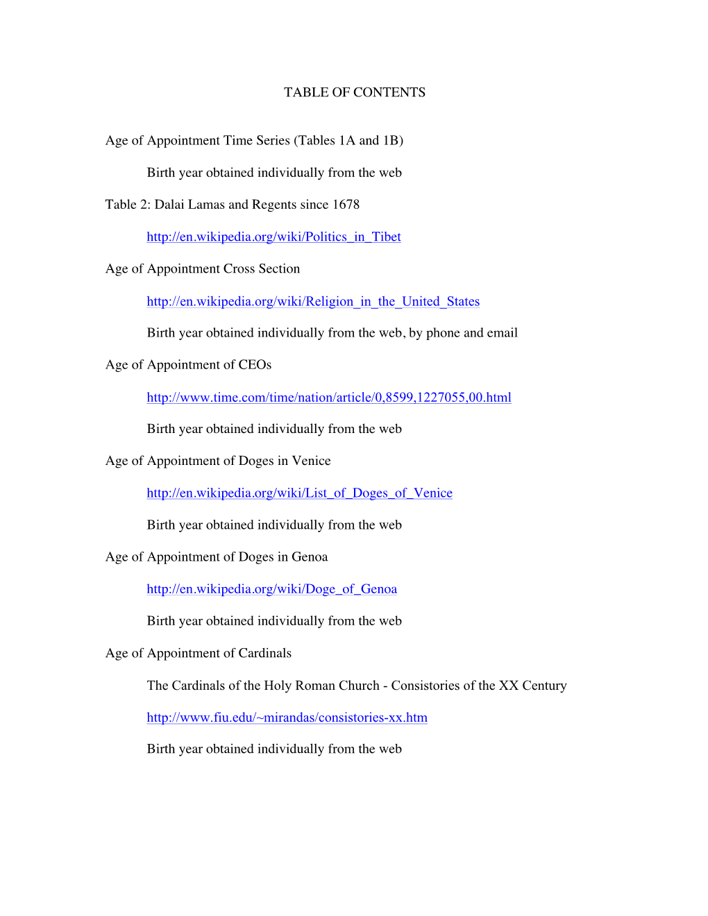 Birth Year Obtained Individually from the Web Table 2: Dalai Lamas and Regents Since 1678