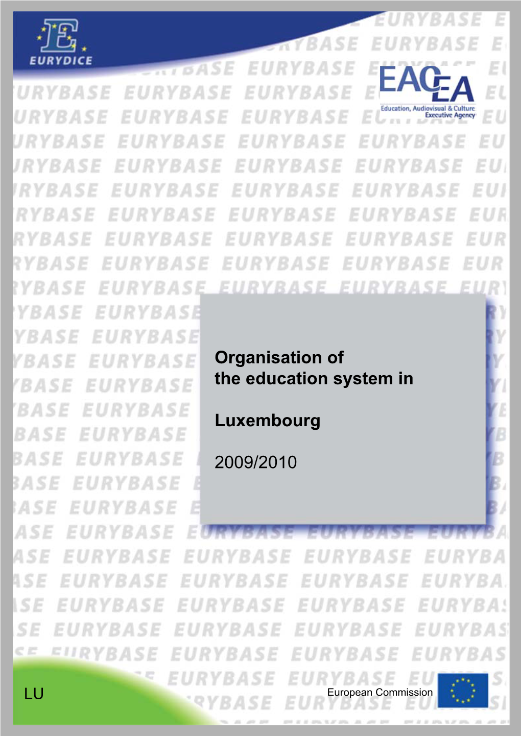 Organisation of the Education System in Luxembourg 2009/2010