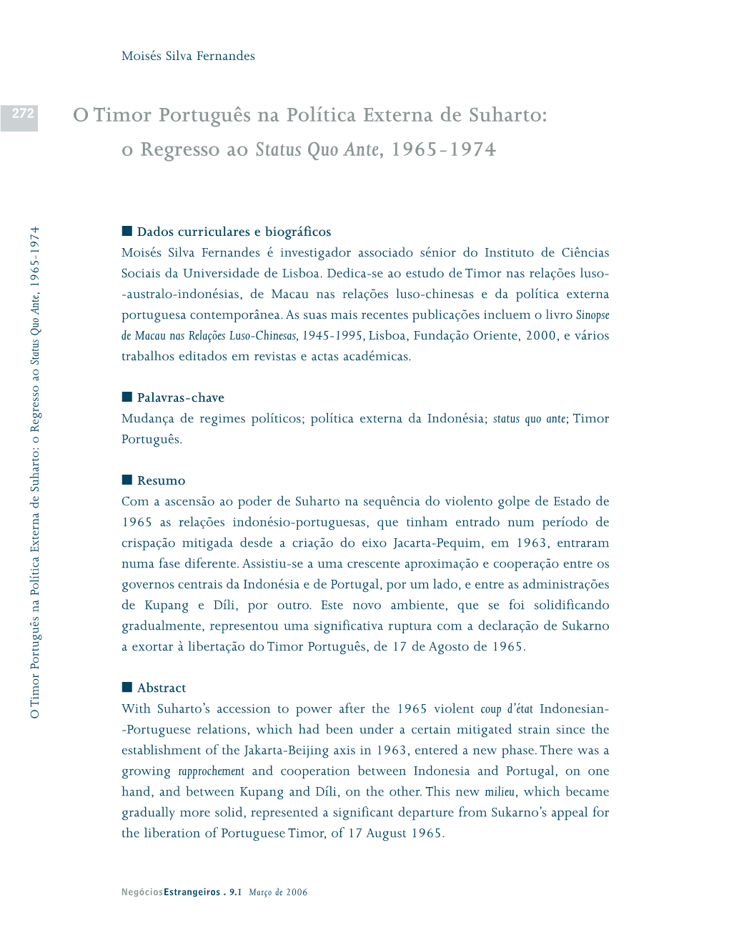 O Timor Português Na Política Externa De Suharto: O Regresso Ao Status Quo Ante, 1965-1974