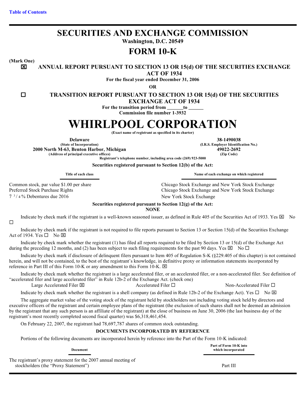 WHIRLPOOL CORPORATION (Exact Name of Registrant As Specified in Its Charter)