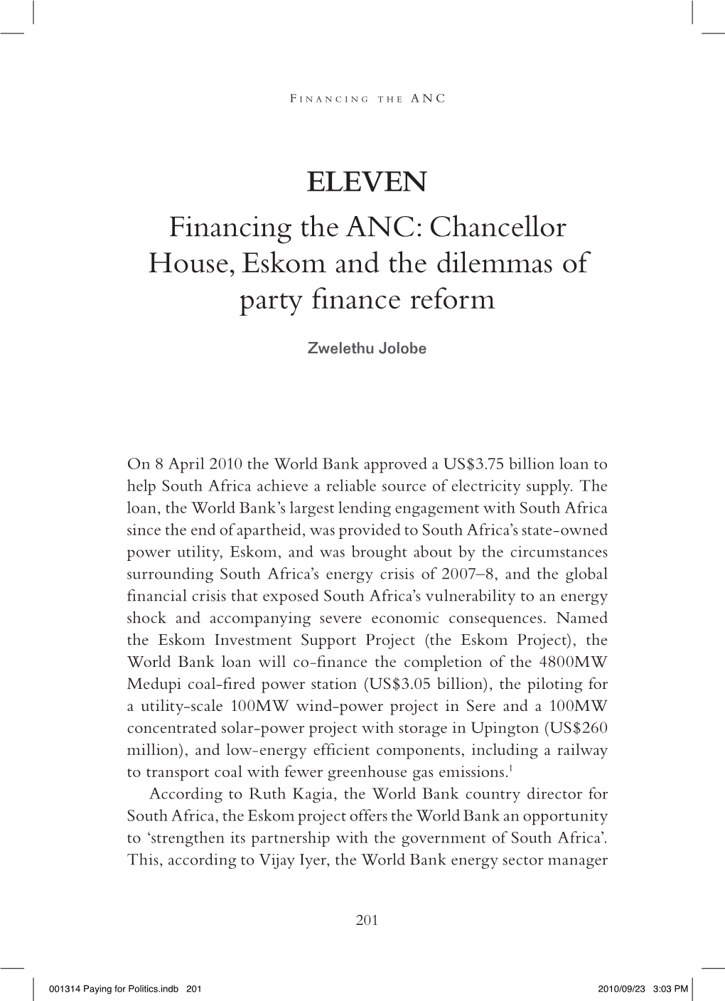 ELEVEN Financing the ANC: Chancellor House, Eskom and the Dilemmas of Party ﬁnance Reform