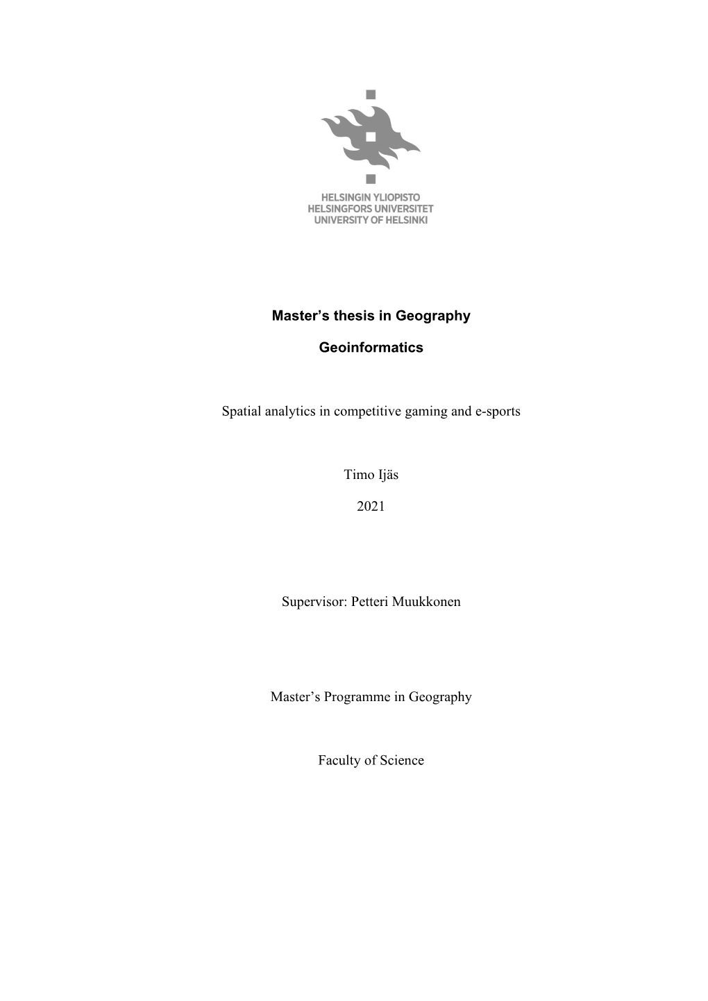Master's Thesis in Geography Geoinformatics Spatial Analytics In