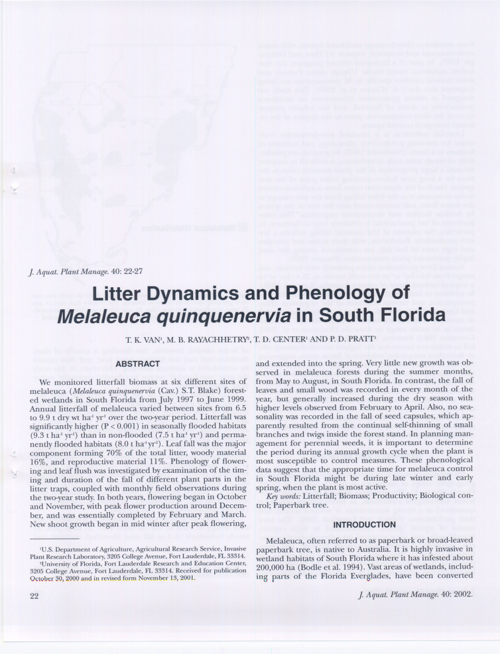 Litter Dynamics and Phenology of Melaleuca Quinquenervia in South Florida T