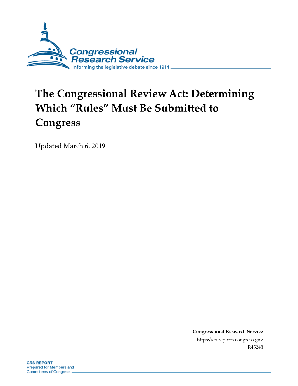The Congressional Review Act: Determining Which “Rules” Must Be Submitted to Congress