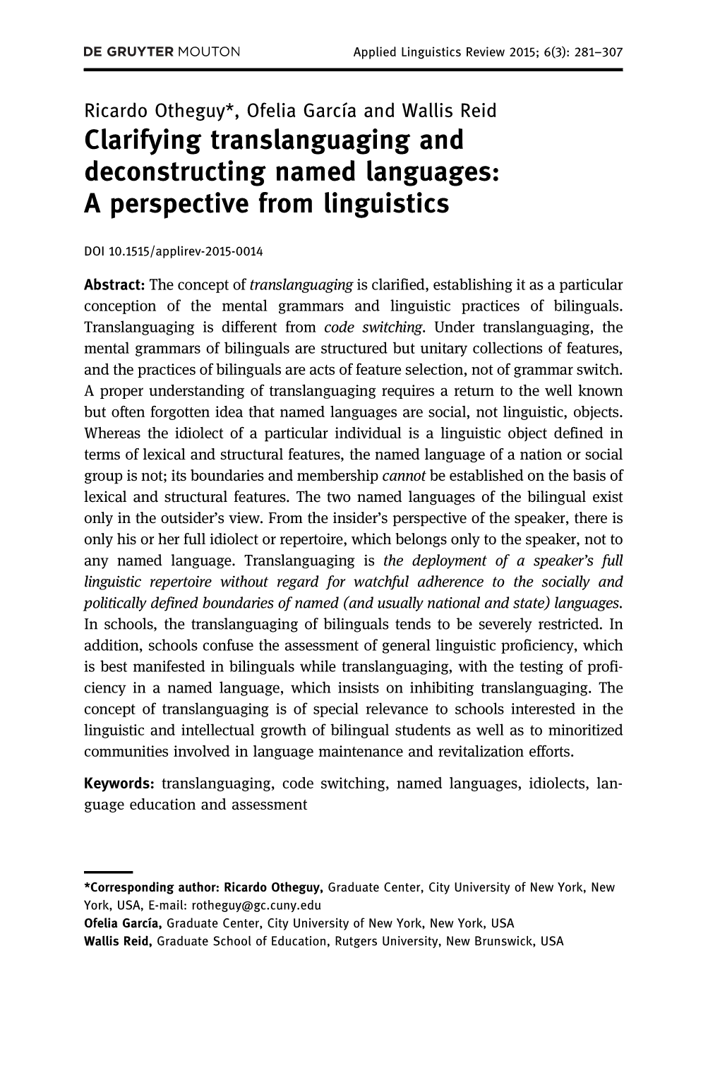 Clarifying Translanguaging and Deconstructing Named Languages: a Perspective from Linguistics