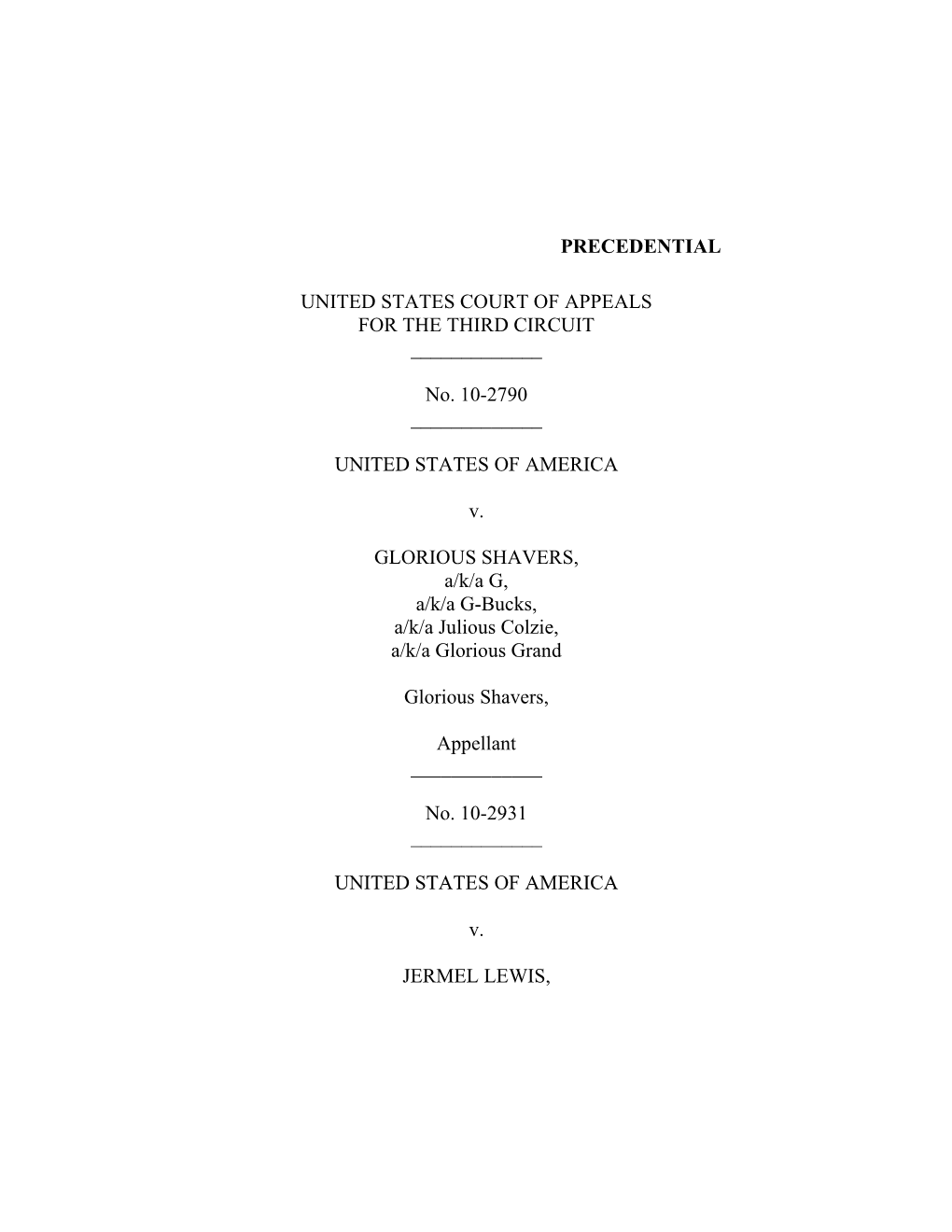 PRECEDENTIAL UNITED STATES COURT of APPEALS for the THIRD CIRCUIT ___No. 10-2790 ___UNITED STATES of AMERI