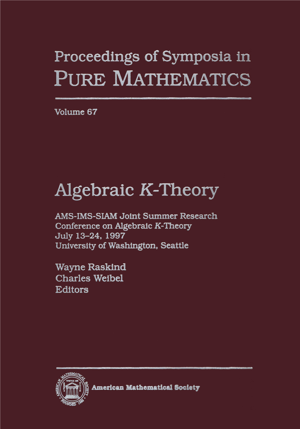 Algebraic K-Theory (University of Washington, Seattle, 1997) 66 Robert S