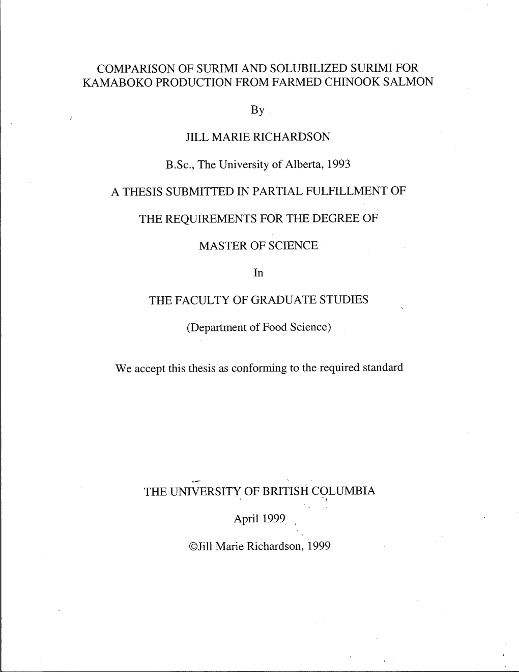 Comparison of Surimi and Solubilized Surimi for Kamaboko Production from Farmed Chinook Salmon