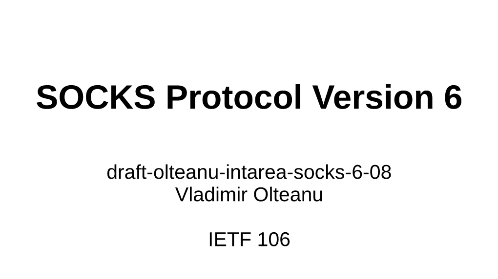 SOCKS Protocol Version 6