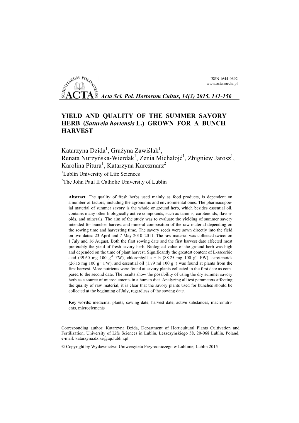 YIELD and QUALITY of the SUMMER SAVORY HERB (Satureia Hortensis L.) GROWN for a BUNCH HARVEST