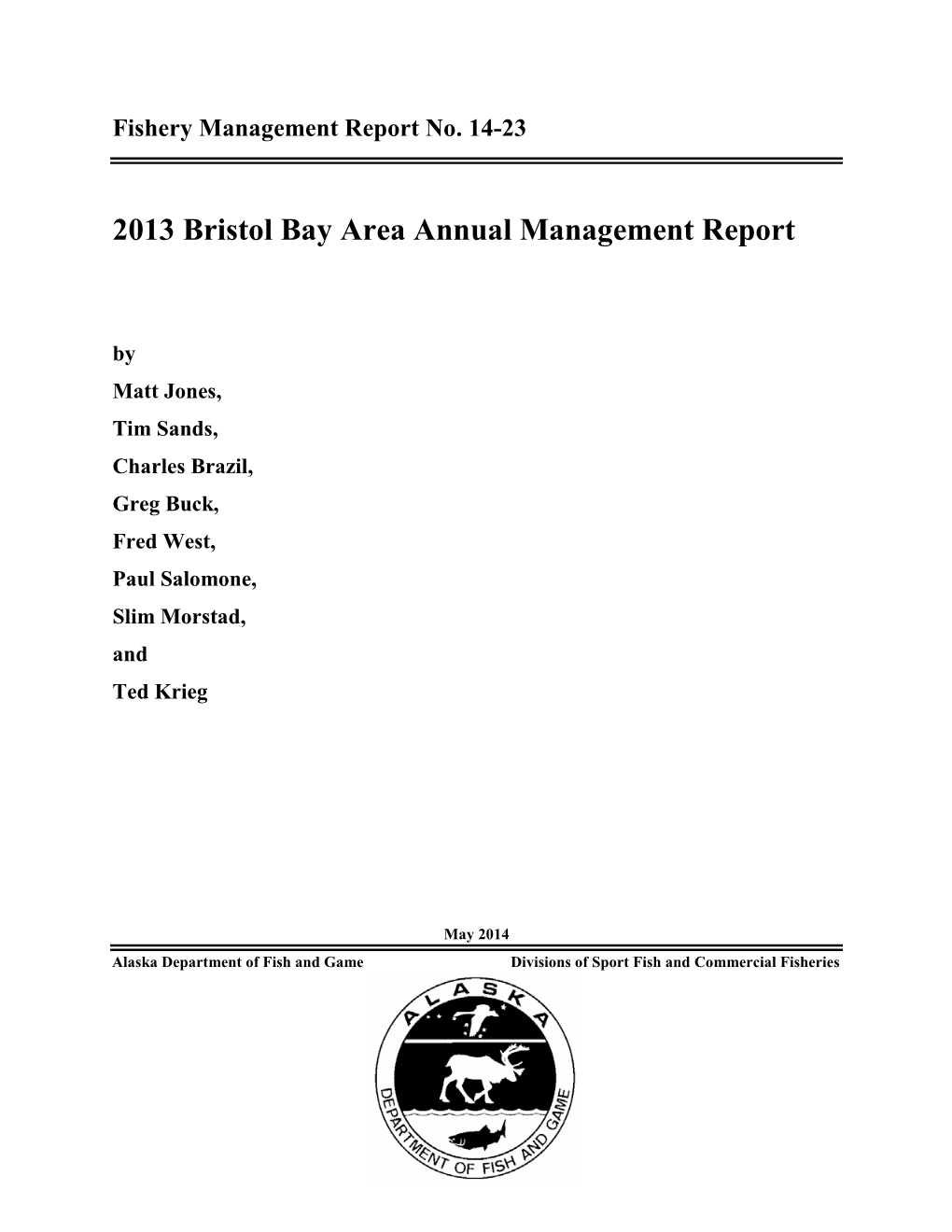 2013 Bristol Bay Area Annual Management Report