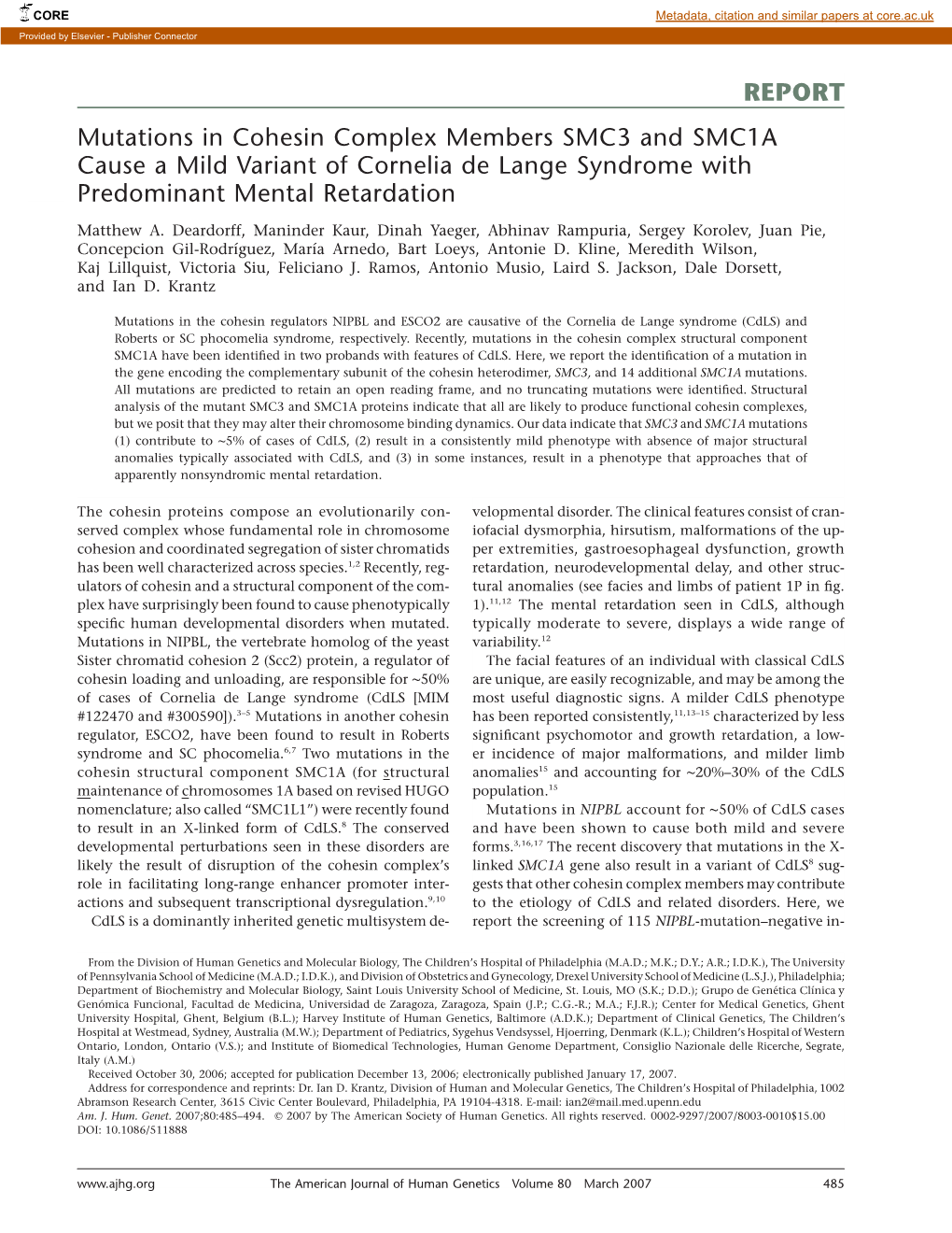 REPORT Mutations in Cohesin Complex Members SMC3 and SMC1A Cause a Mild Variant of Cornelia De Lange Syndrome with Predominant Mental Retardation