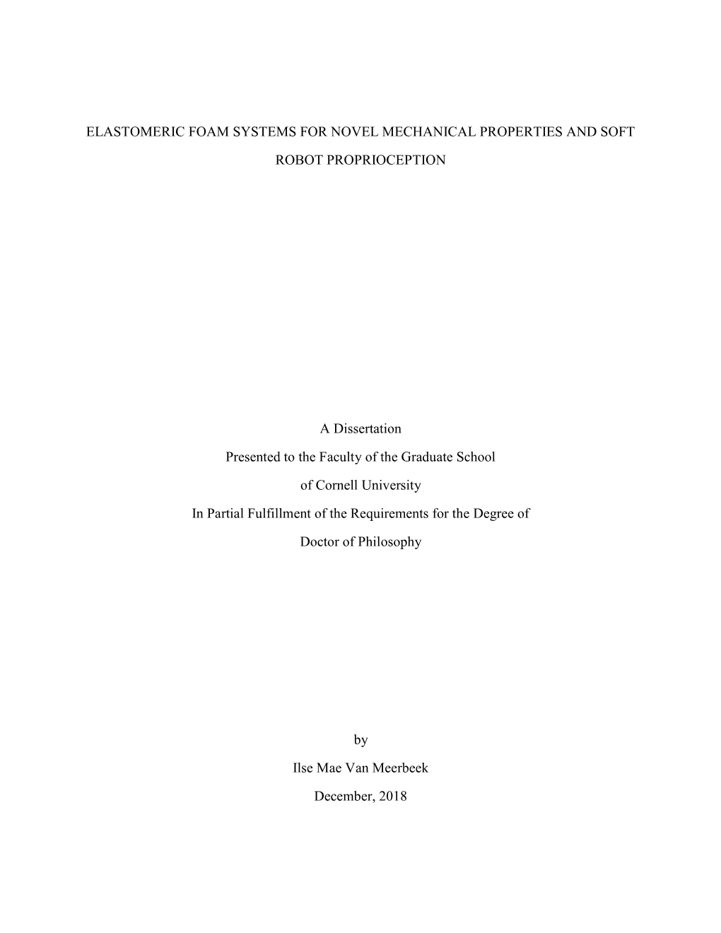 Elastomeric Foam Systems for Novel Mechanical Properties and Soft