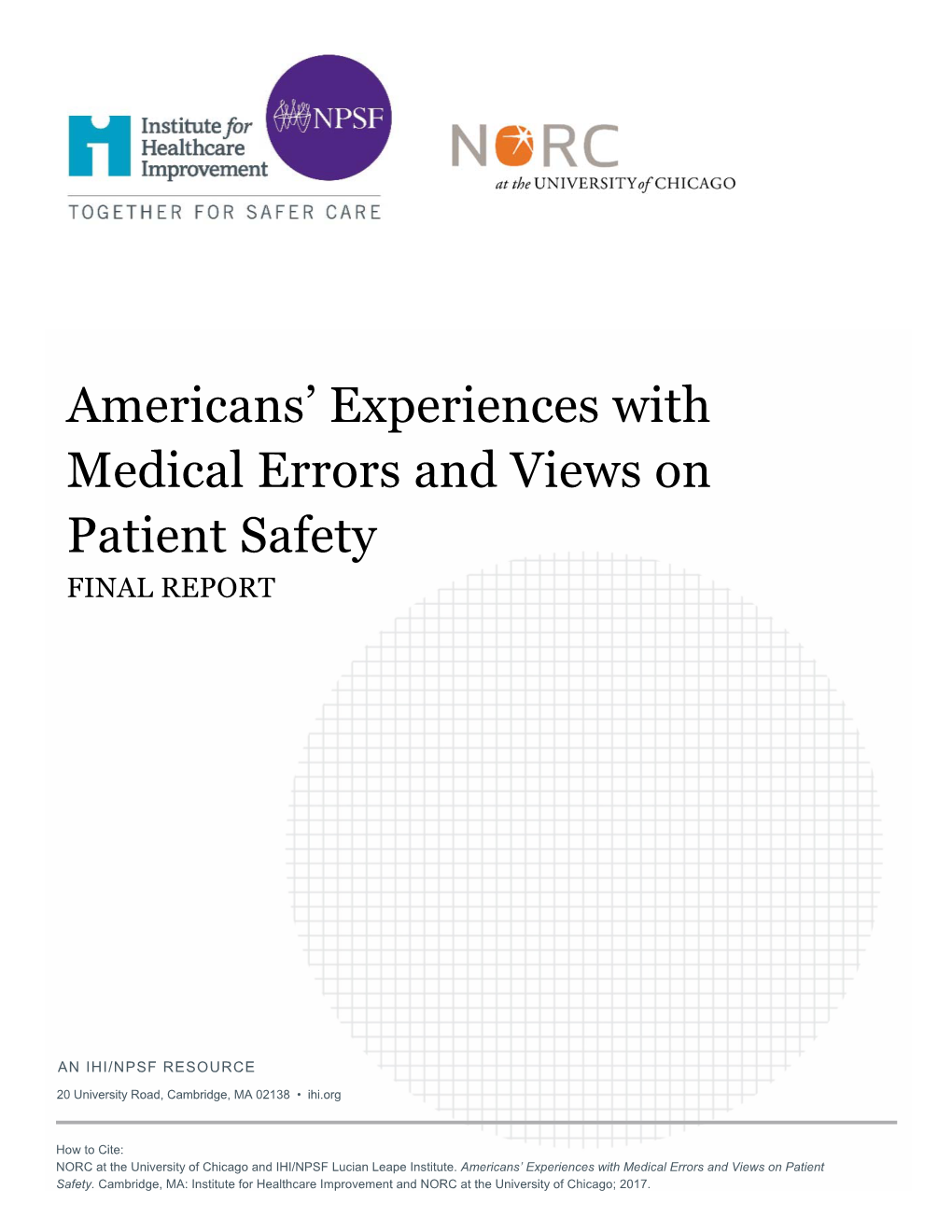 Americans' Experiences with Medical Errors and Views on Patient Safety